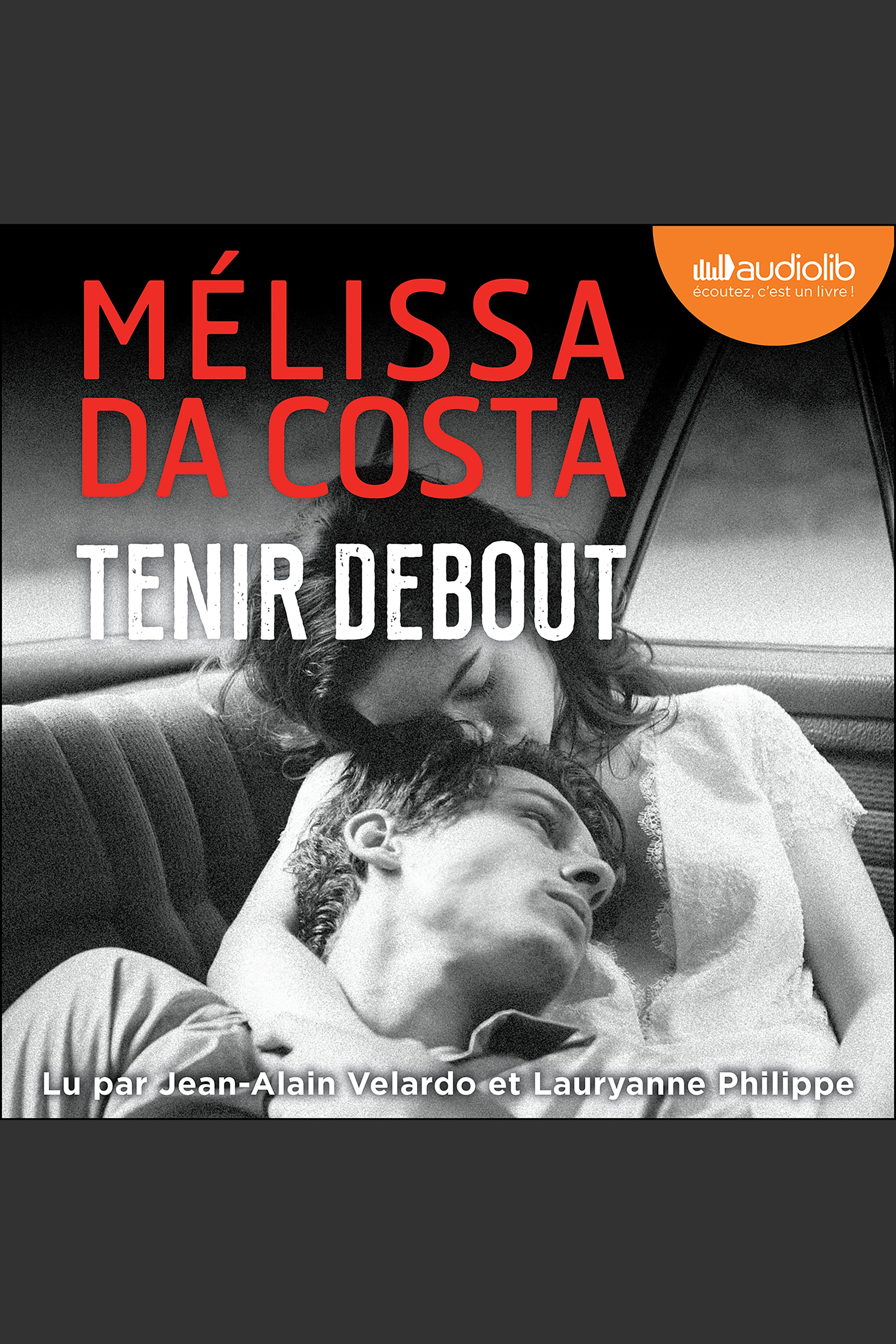 Cover van Tenir debout : roman