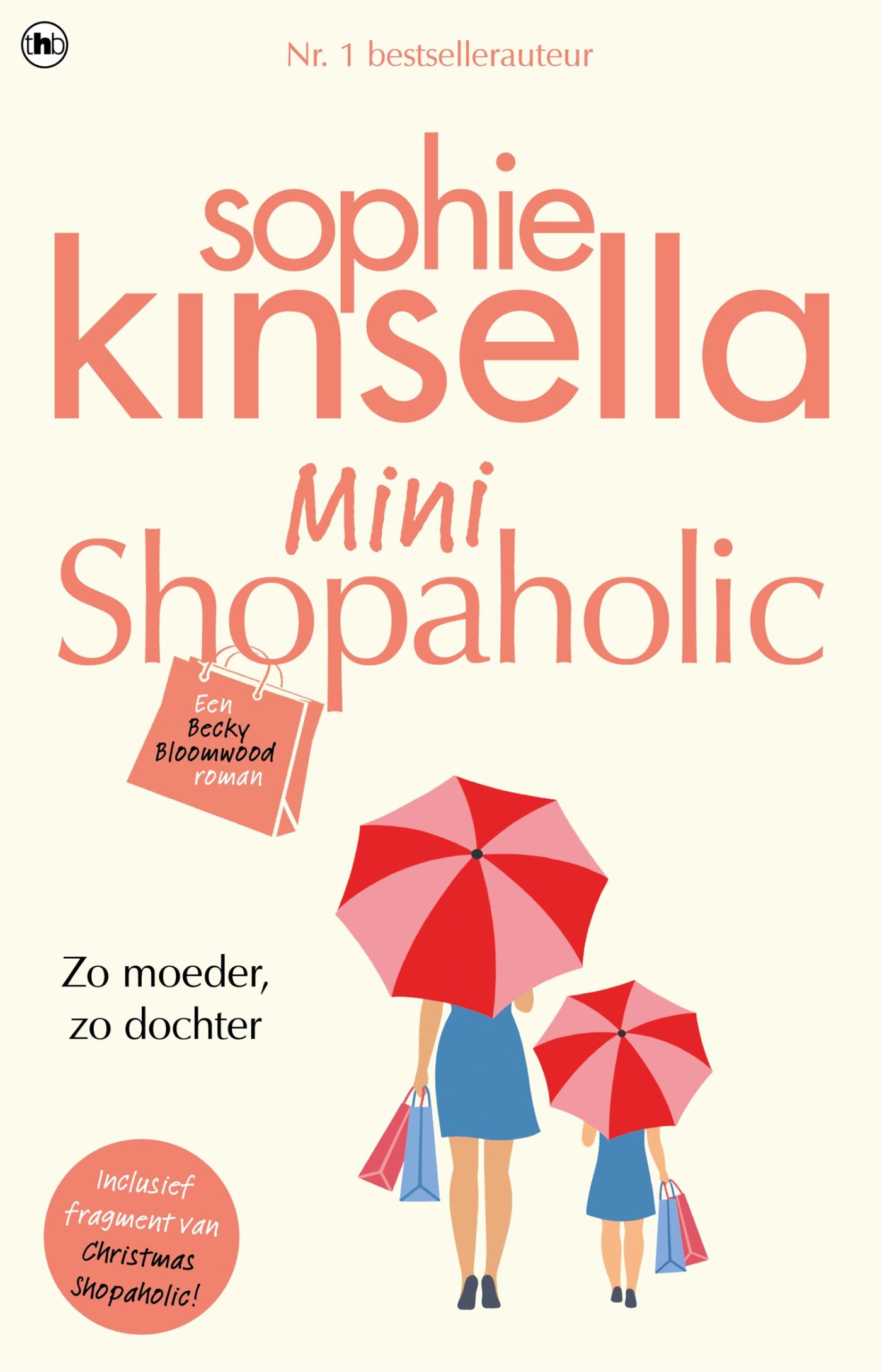 Cover van Mini shopaholic : zo moeder, zo dochter
