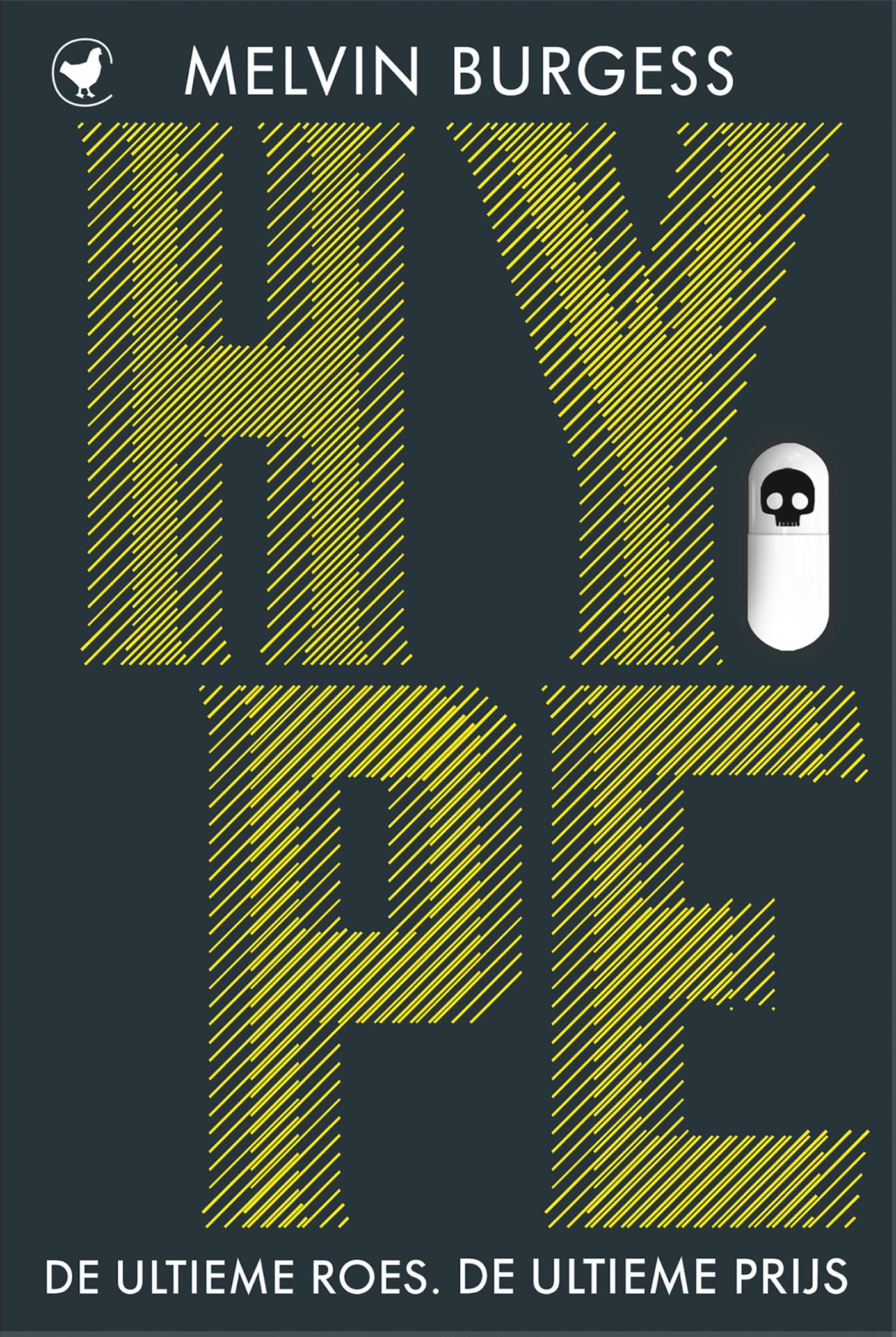 Cover van Hype : de ultieme roes, de ultieme prijs