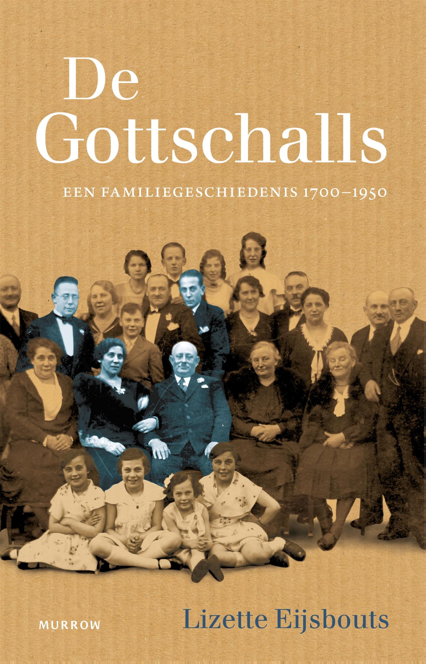 Cover van De Gottschalls : een familiegeschiedenis, 1700-1950
