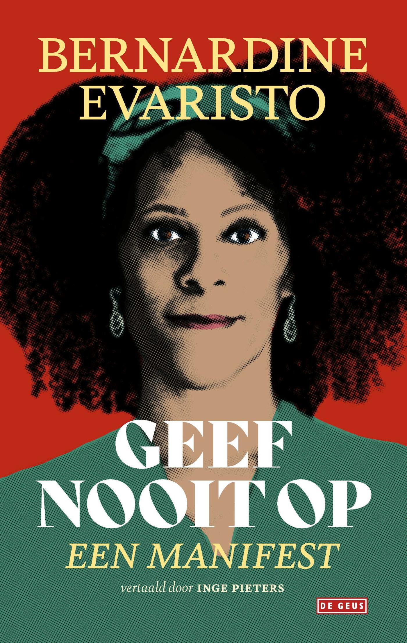 Cover van Geef nooit op : een manifest