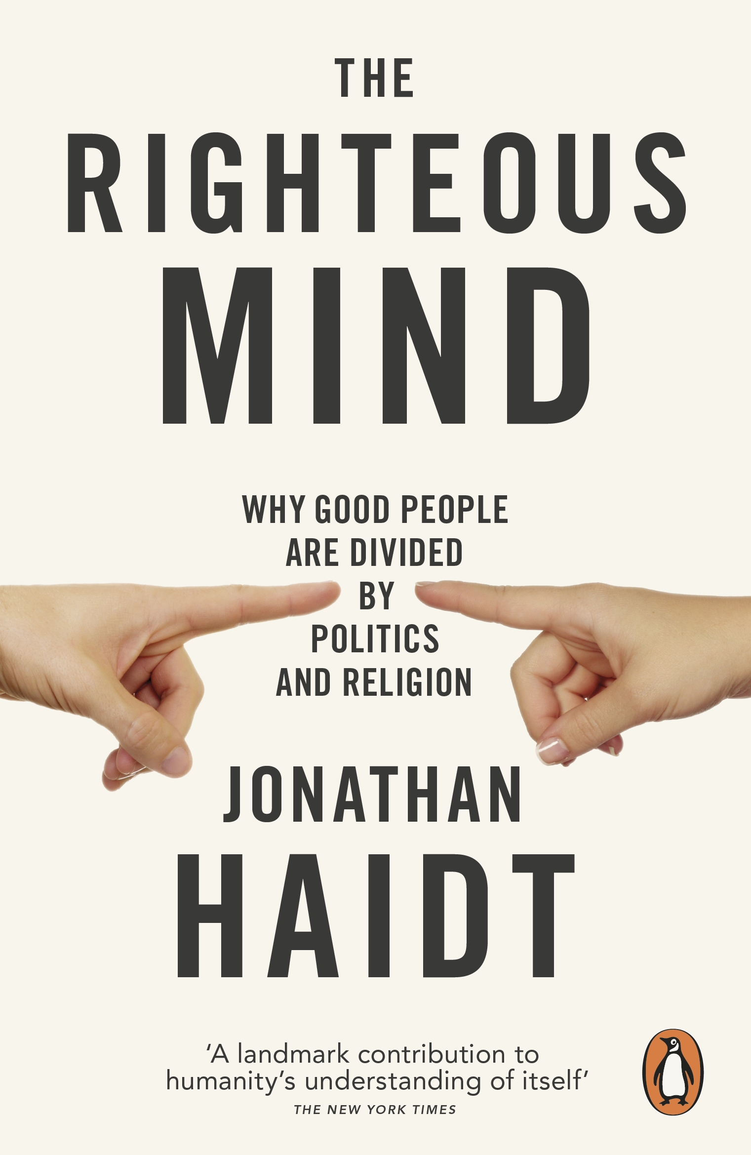 Cover van The righteous mind : why good people are divided by politics and religion