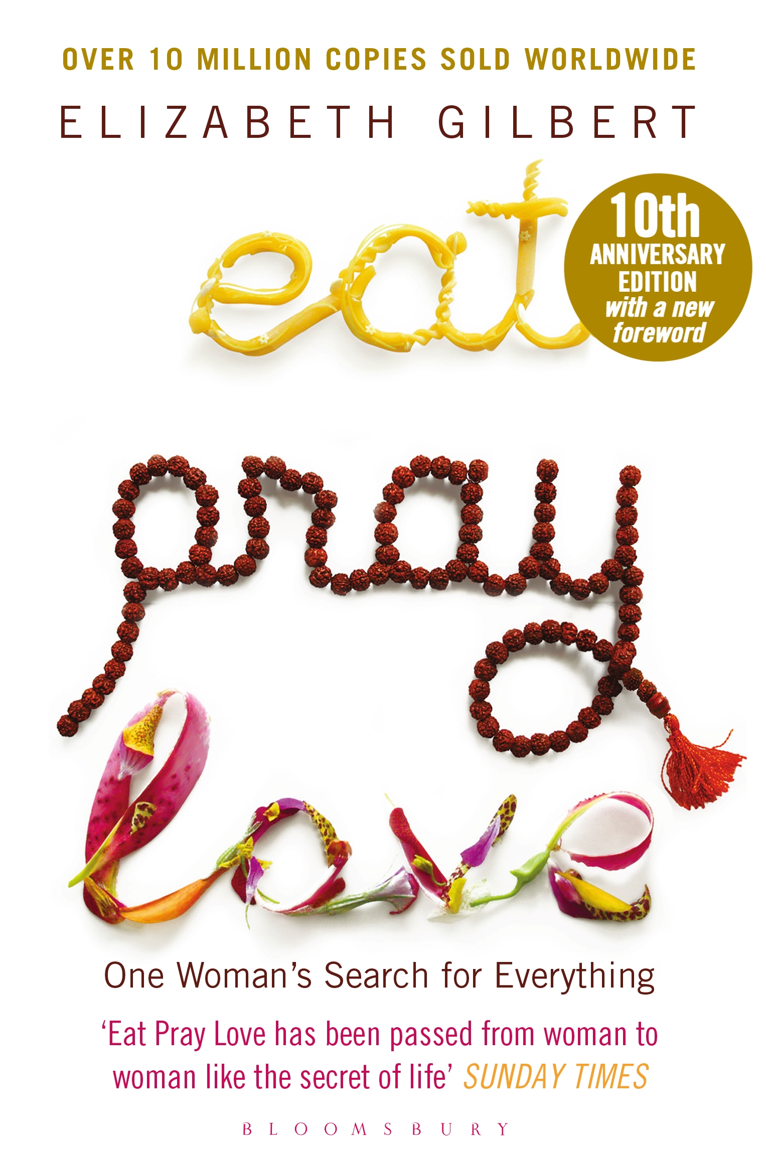 Cover van Eat, pray, love : one woman's search for everything