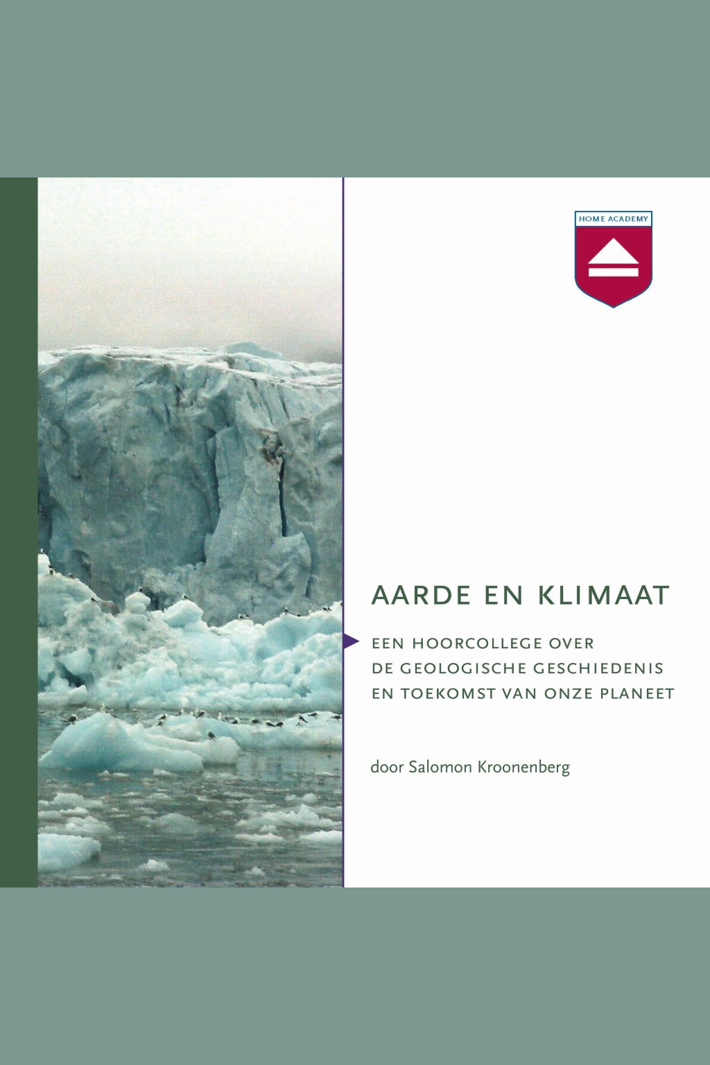 Cover van Aarde en klimaat : een hoorcollege over de geologische geschiedenis en toekomst van onze planeet