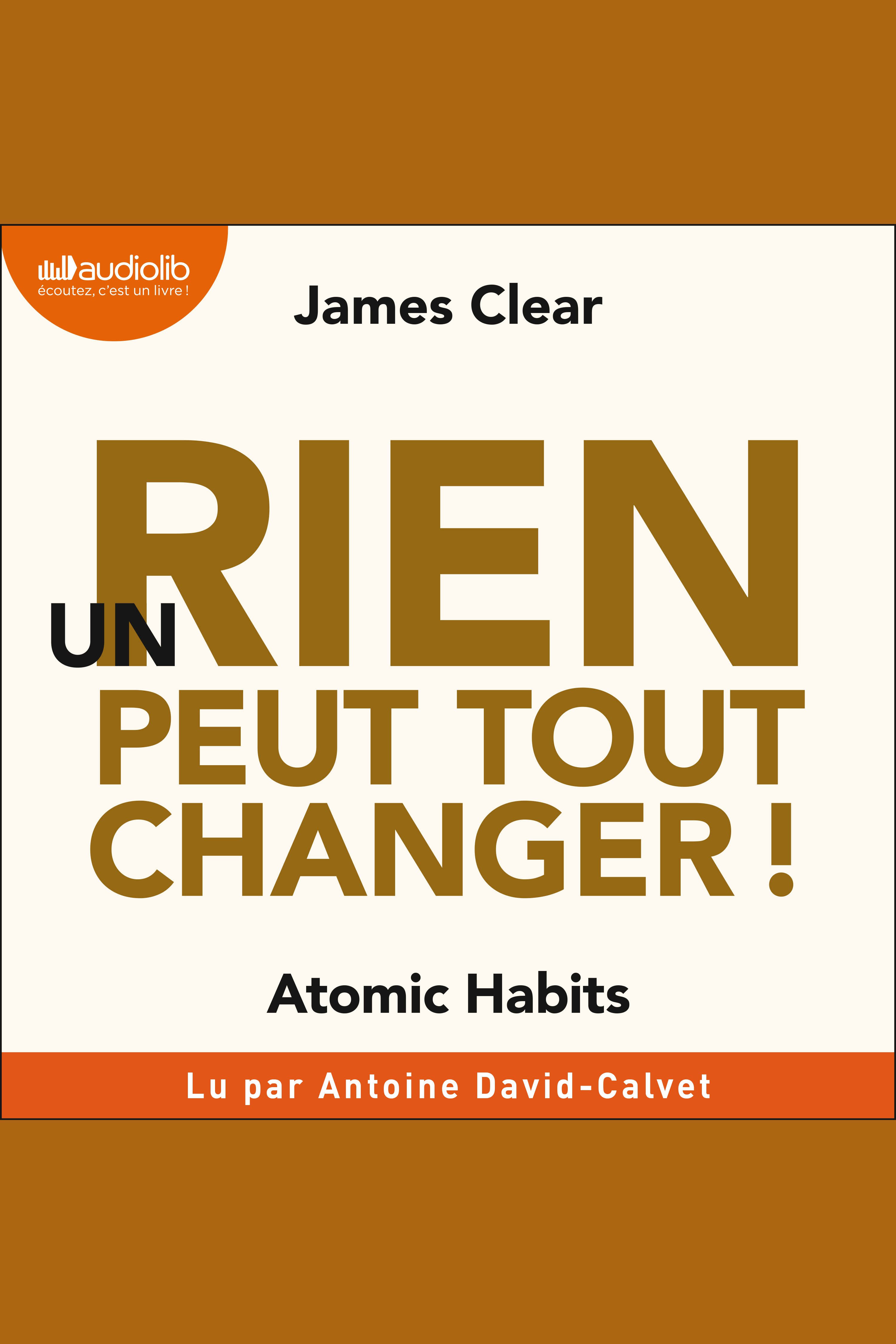 Un rien peut tout changer, Atomic Habits in French by James Clear with  subtitles 