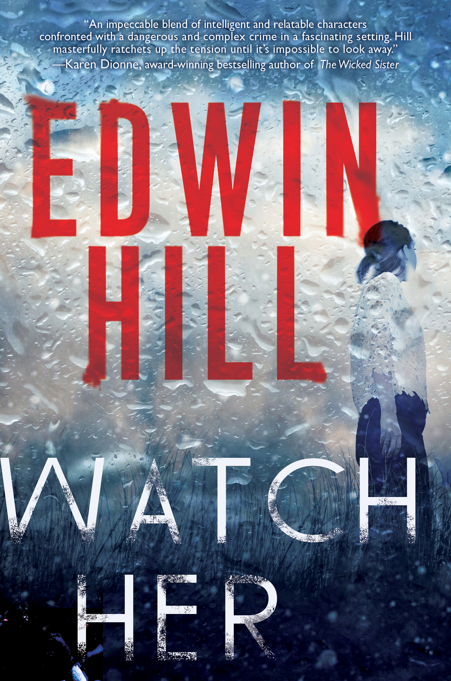 Cover image for Watch Her [electronic resource] : A Gripping Novel of Suspense with a Thrilling Twist