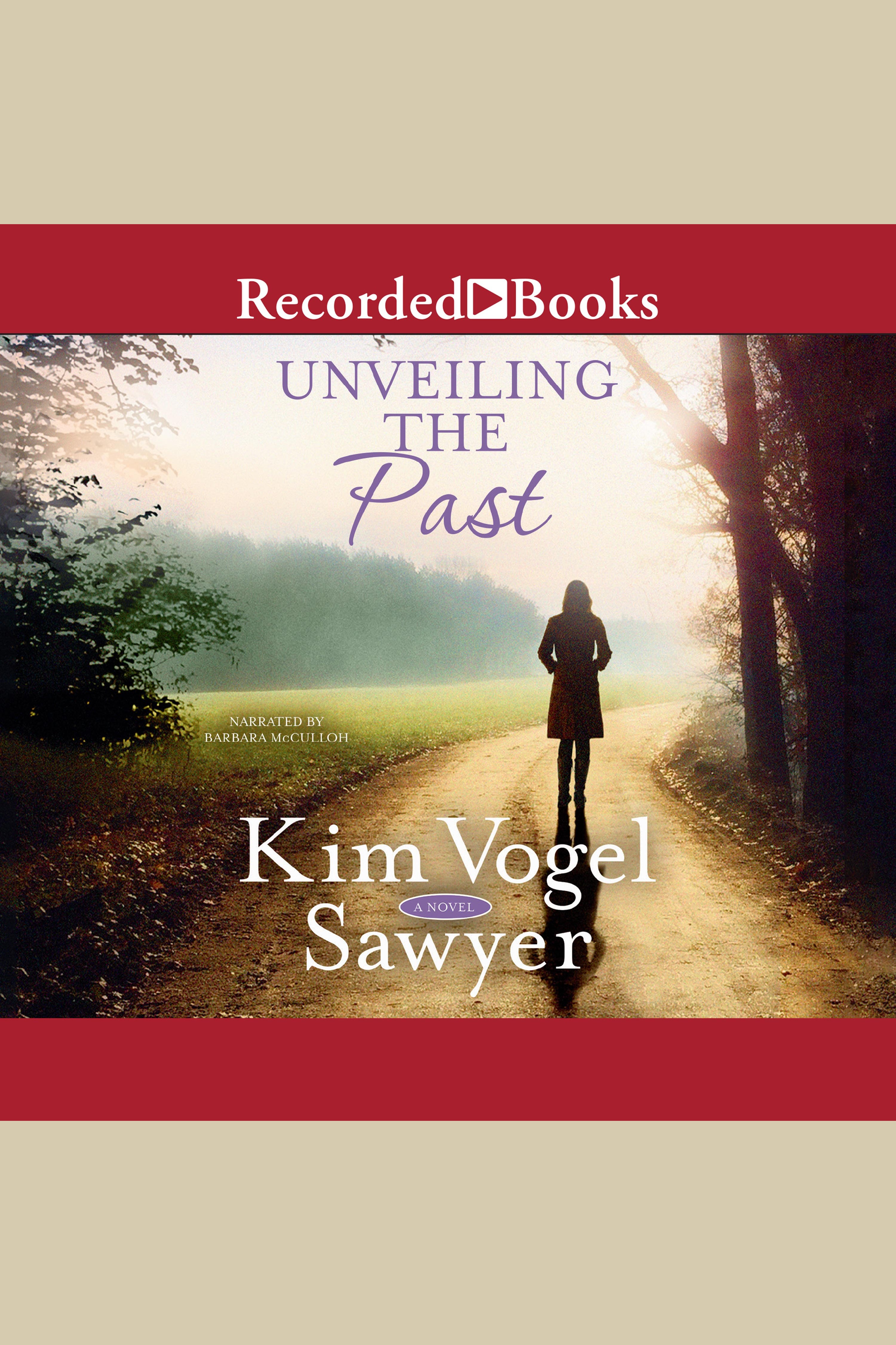 Cover image for Unveiling the Past [electronic resource] :