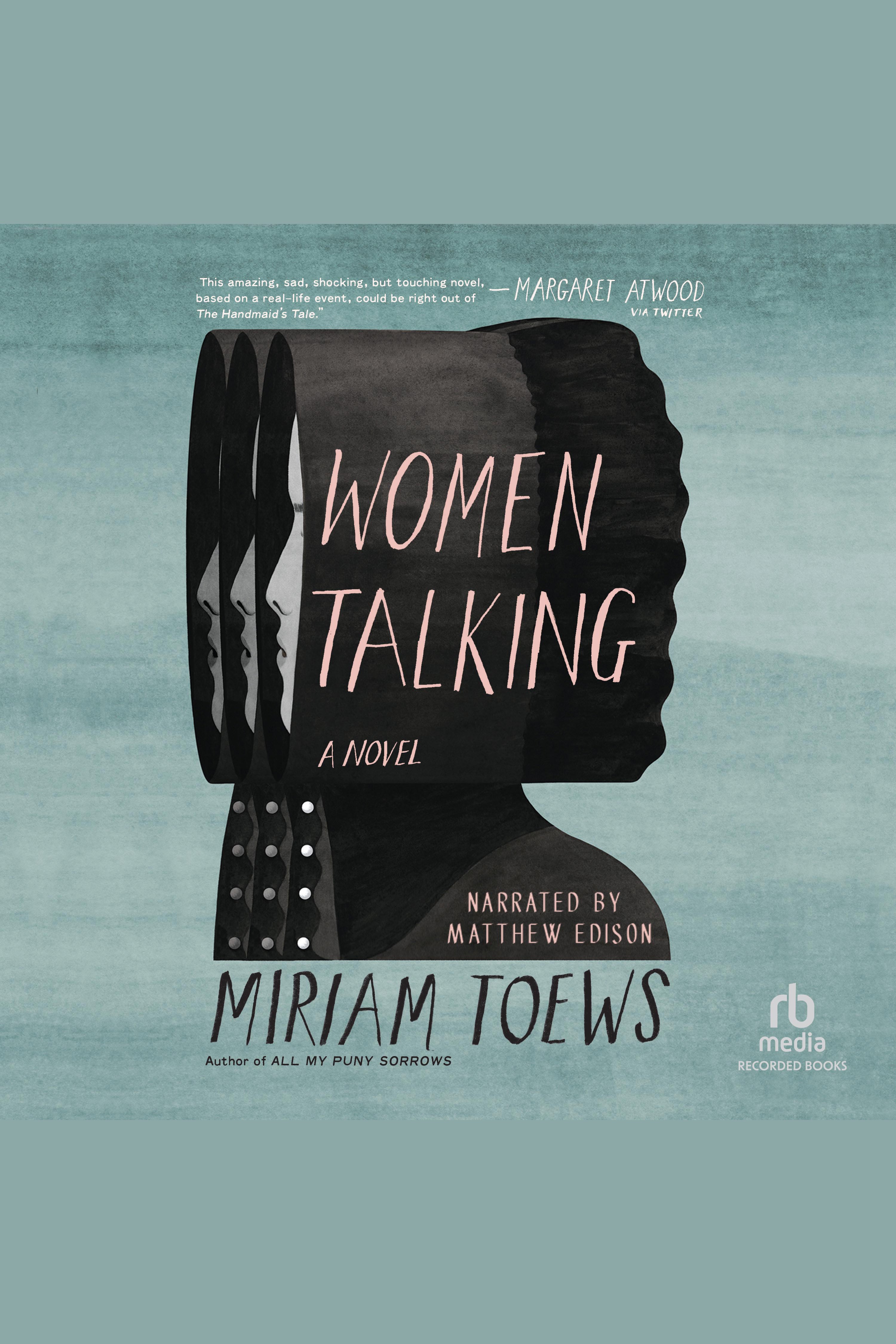 Cover image for Women Talking [electronic resource] : A Novel