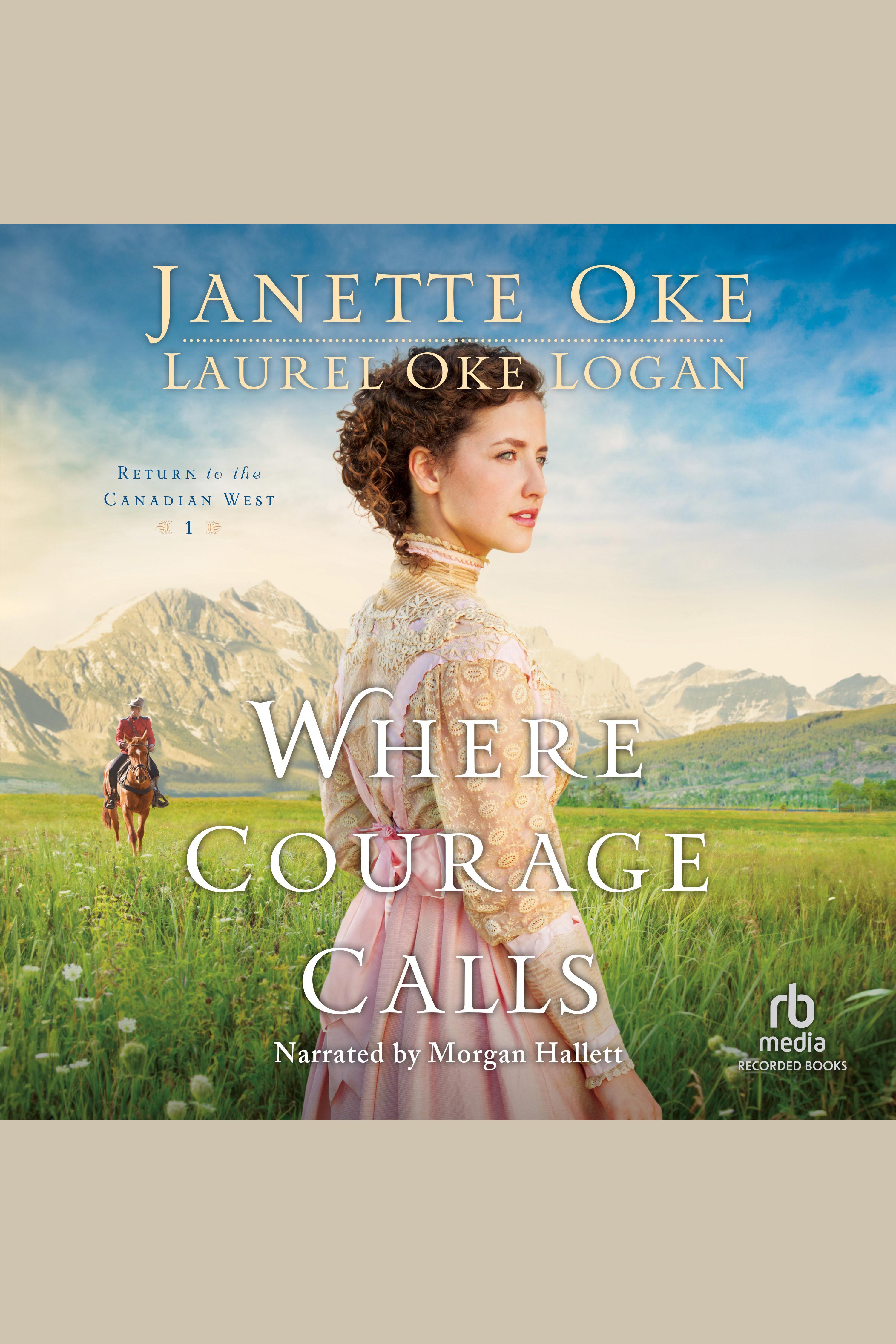 Image de couverture de Where Courage Calls [electronic resource] :