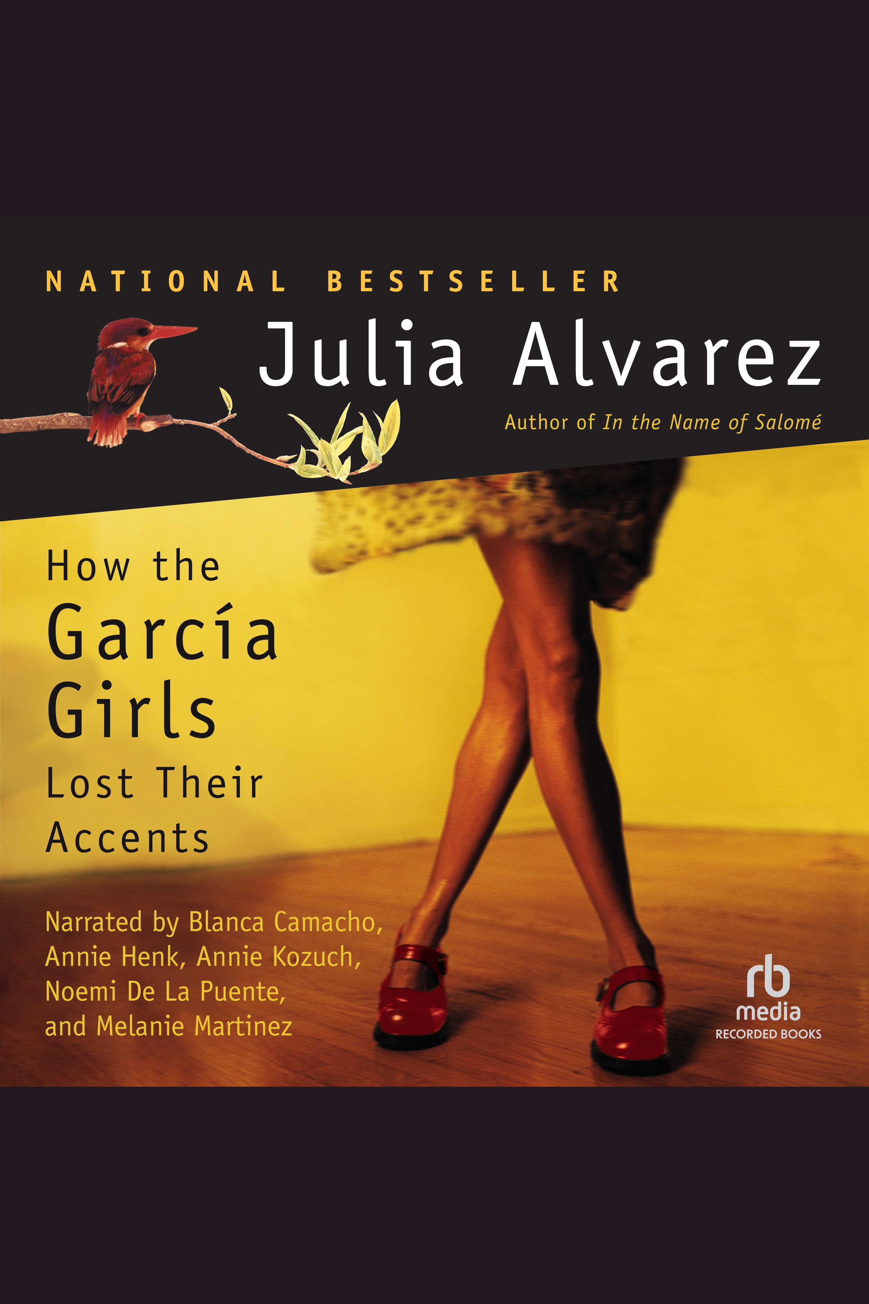 Cover image for How the Garcia Girls Lost Their Accents [electronic resource] :