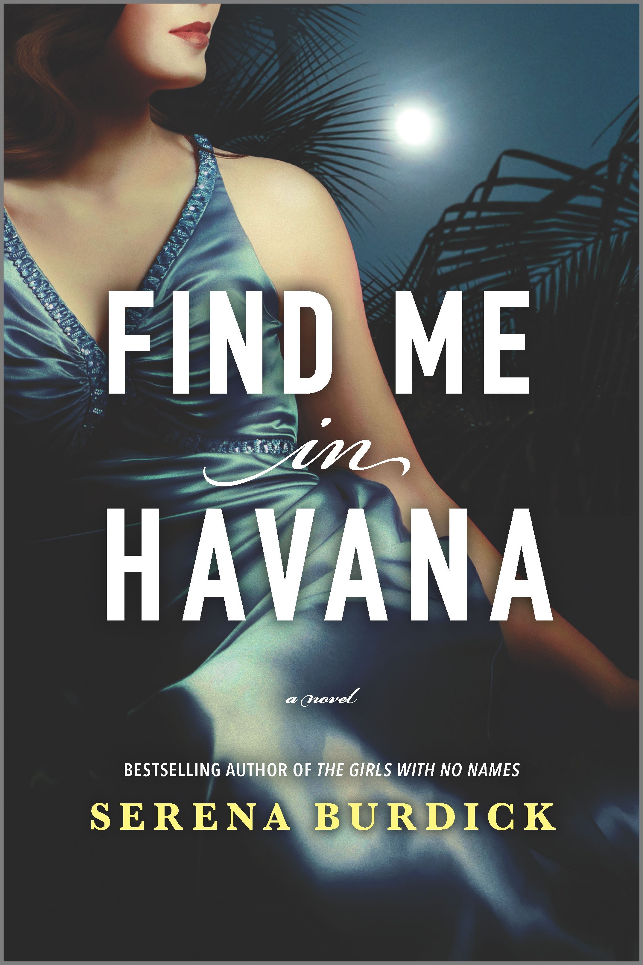 Image de couverture de Find Me in Havana [electronic resource] : A Novel