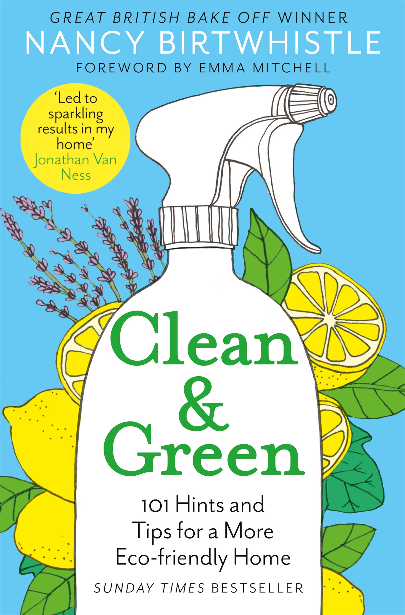 Clean & green : 101 hints and tips for a more eco-friendly home