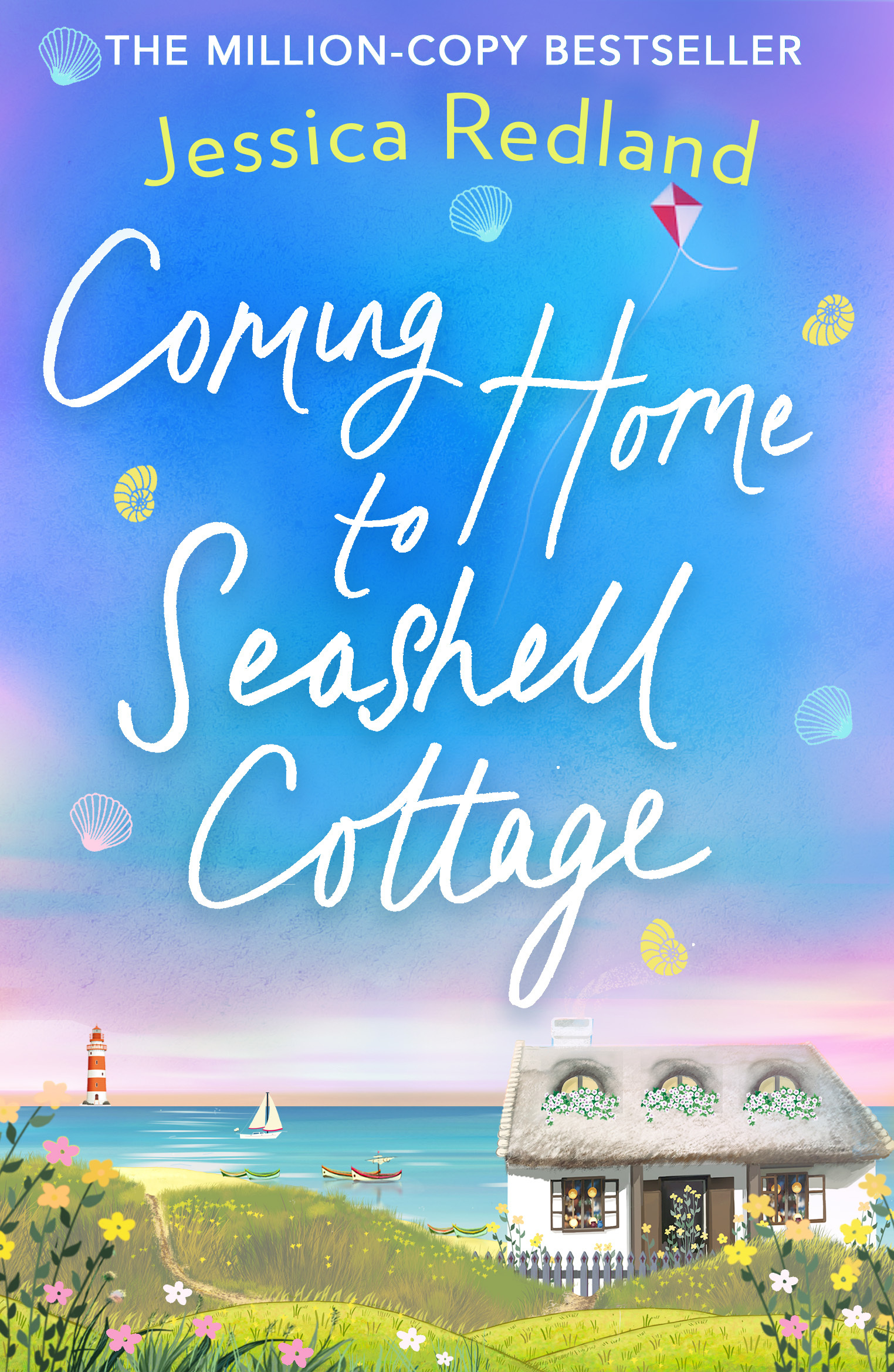 Coming Home To Seashell Cottage An unforgettable, emotional novel of family and friendship for 2021 cover image