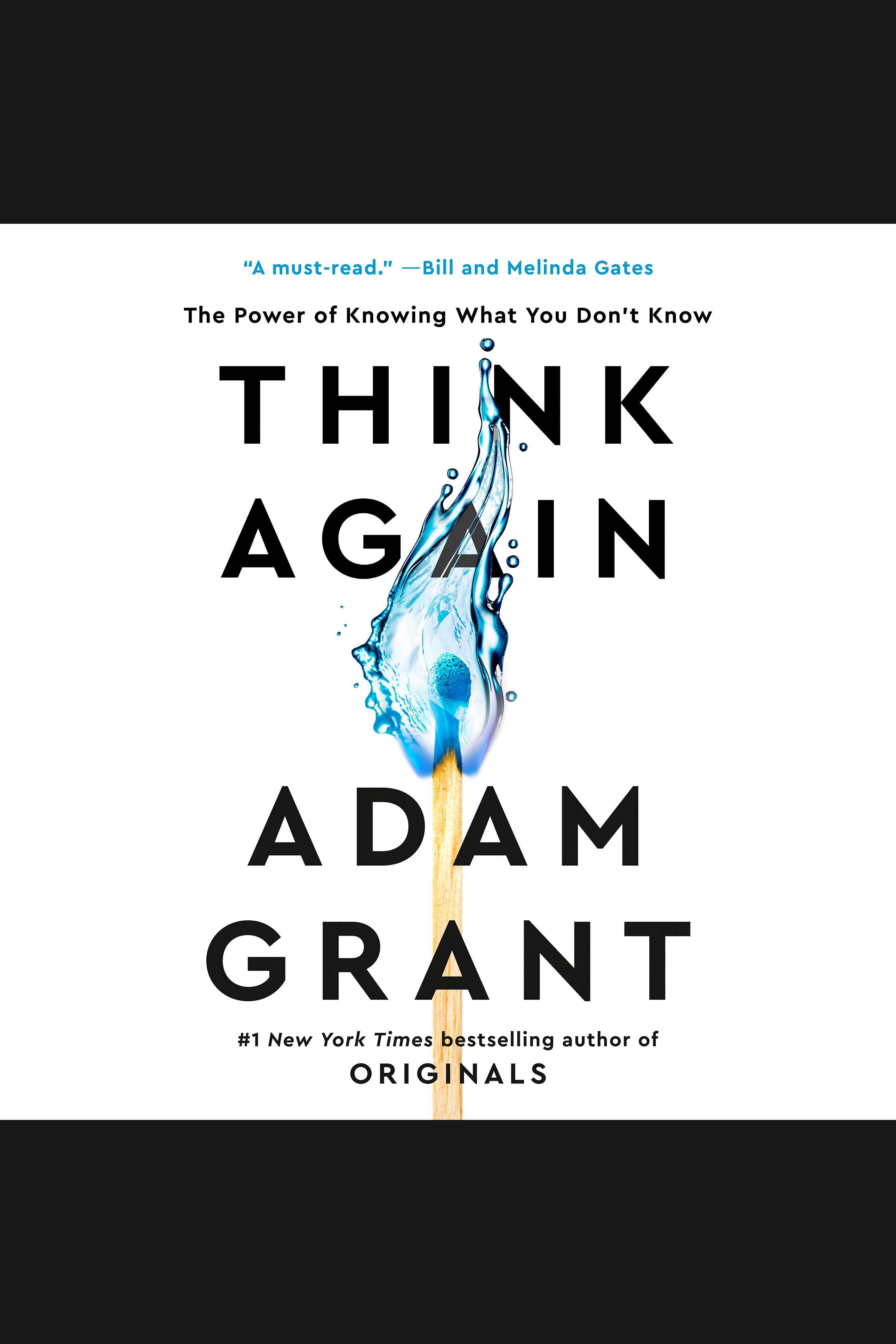 Cover image for Think Again [electronic resource] : The Power of Knowing What You Don't Know
