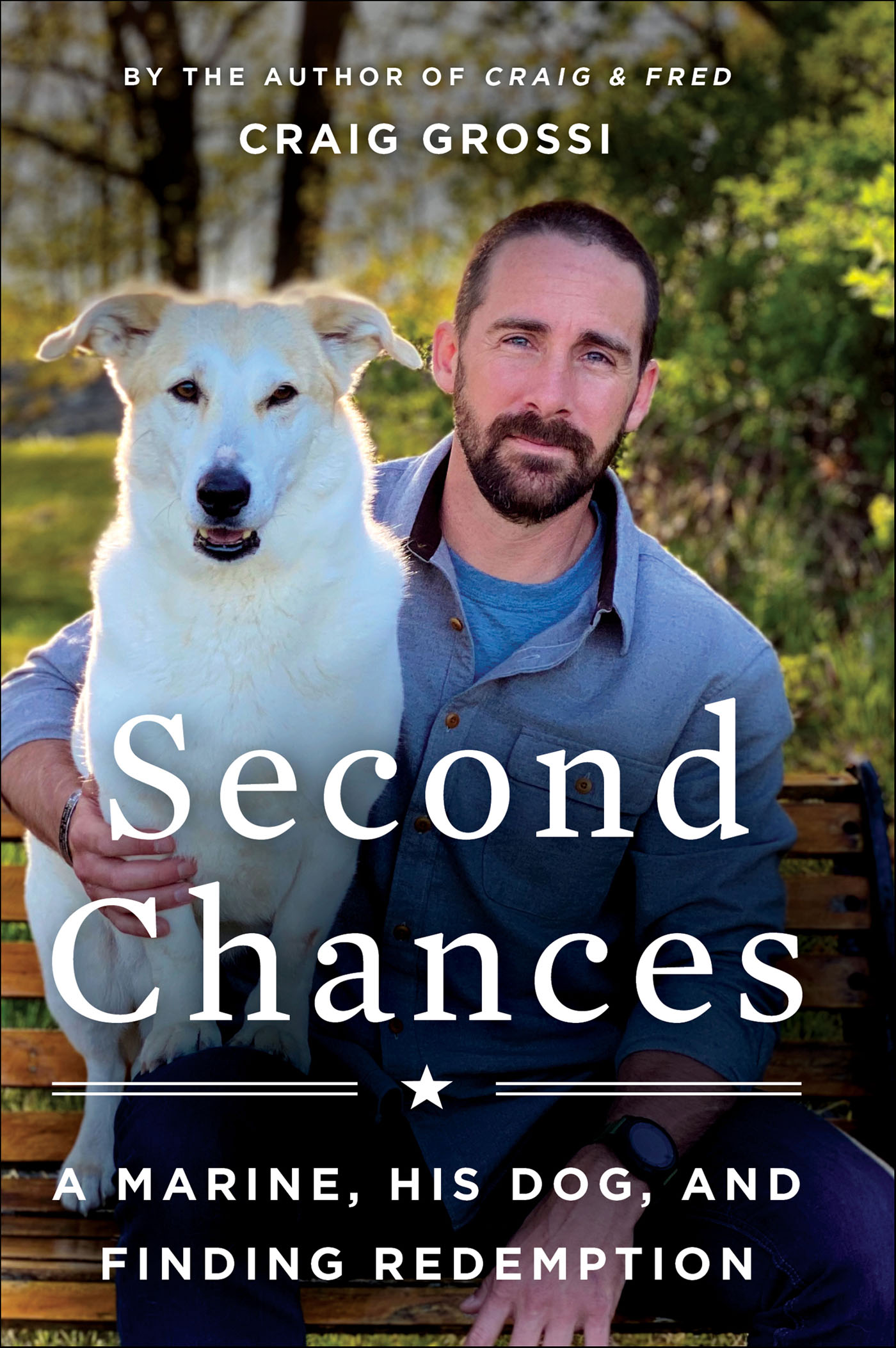 Imagen de portada para Second Chances [electronic resource] : A Marine, His Dog, and Finding Redemption