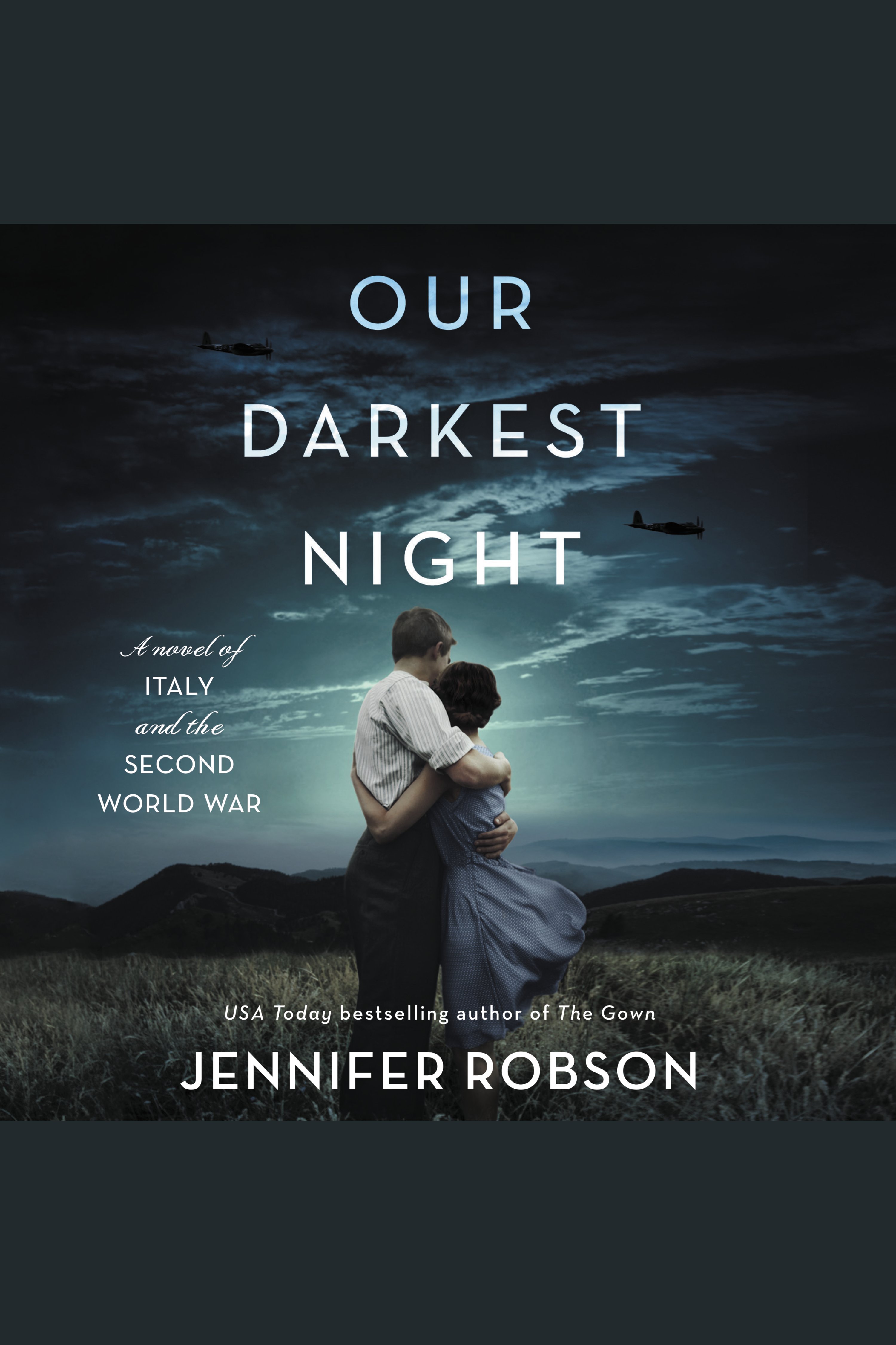 Imagen de portada para Our Darkest Night [electronic resource] : A Novel of Italy and the Second World War