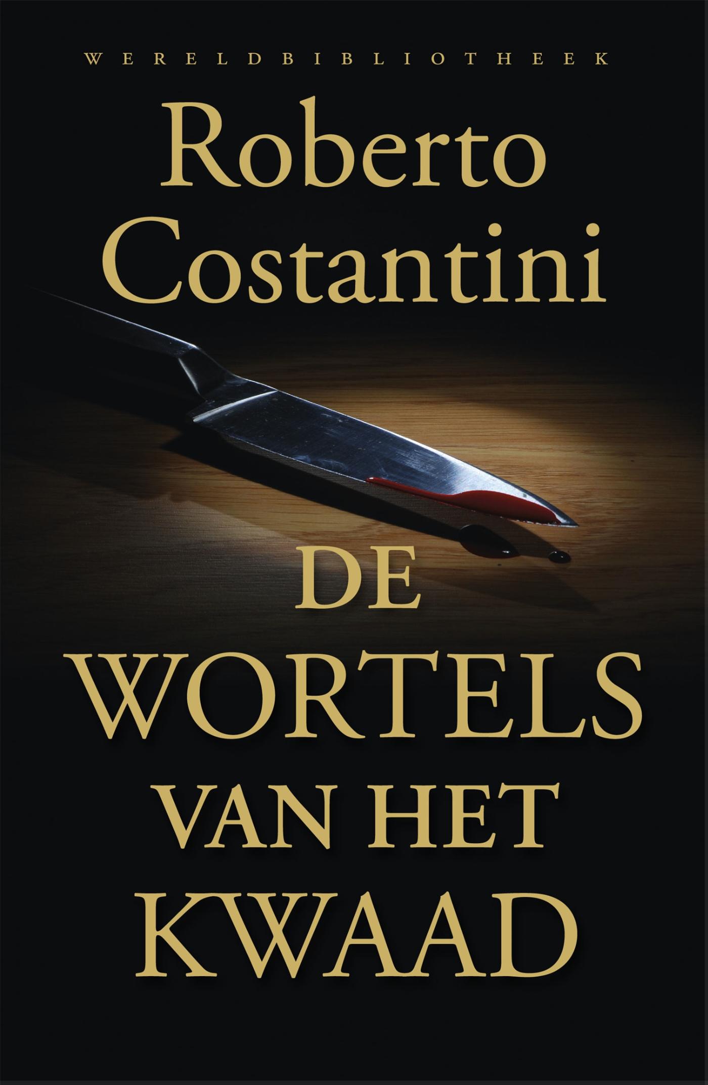 De wortels van het kwaad