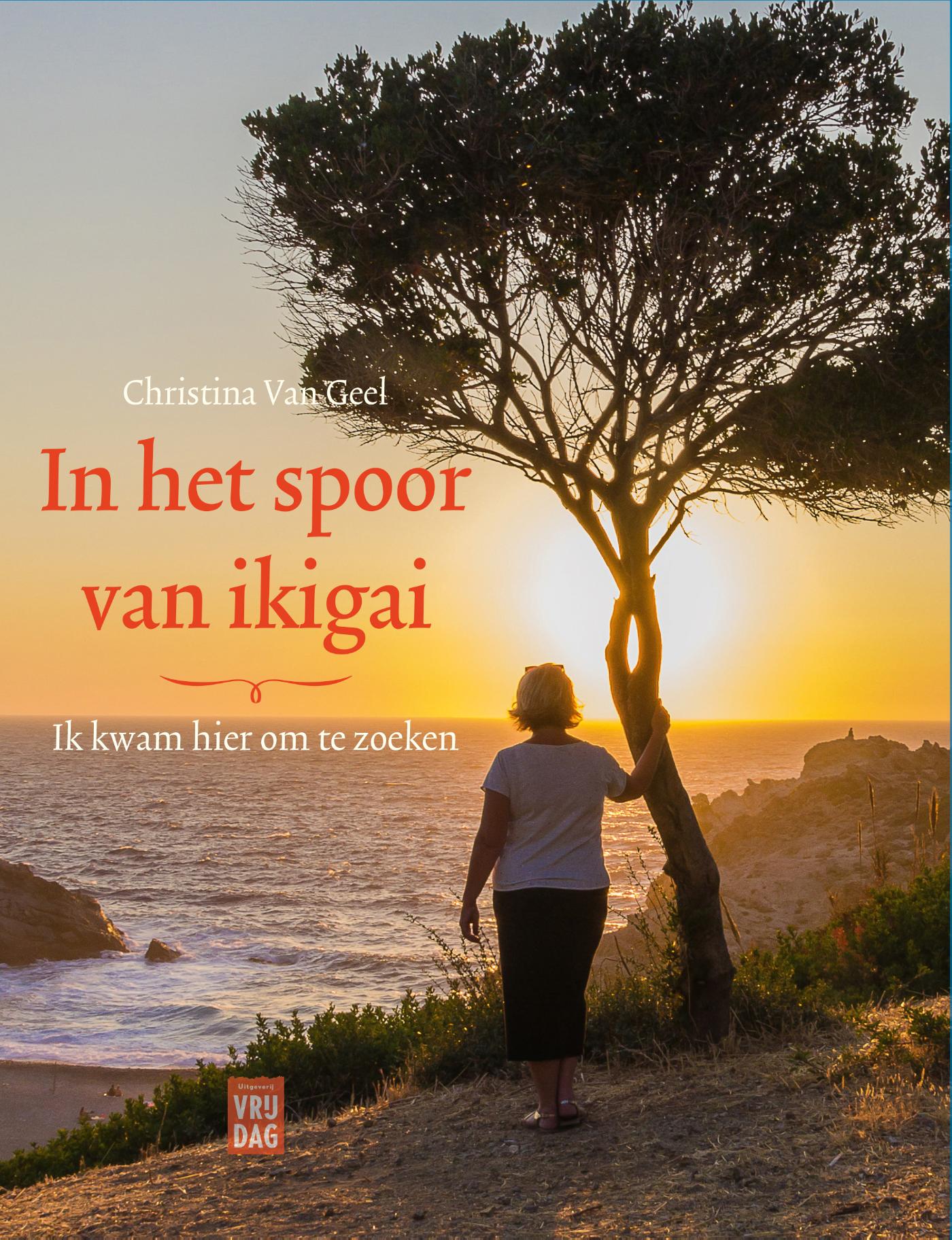 In het spoor van ikigai : ik kwam hier om te zoeken