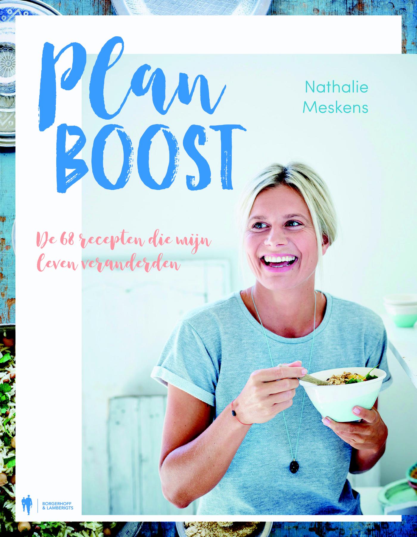 Plan boost : de 68 recepten die mijn leven veranderden