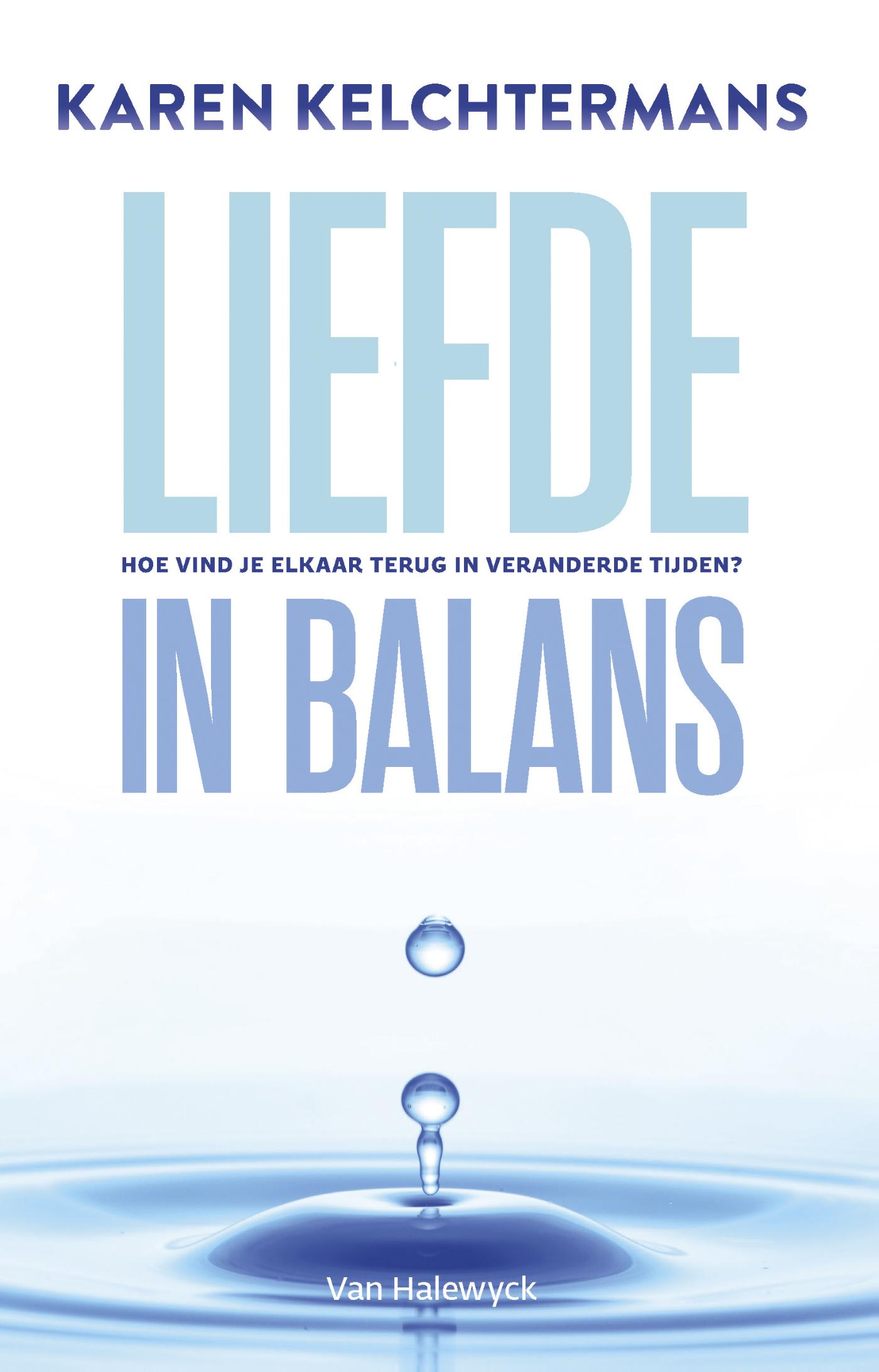 Liefde in balans : hoe vind je jezelf en elkaar terug?