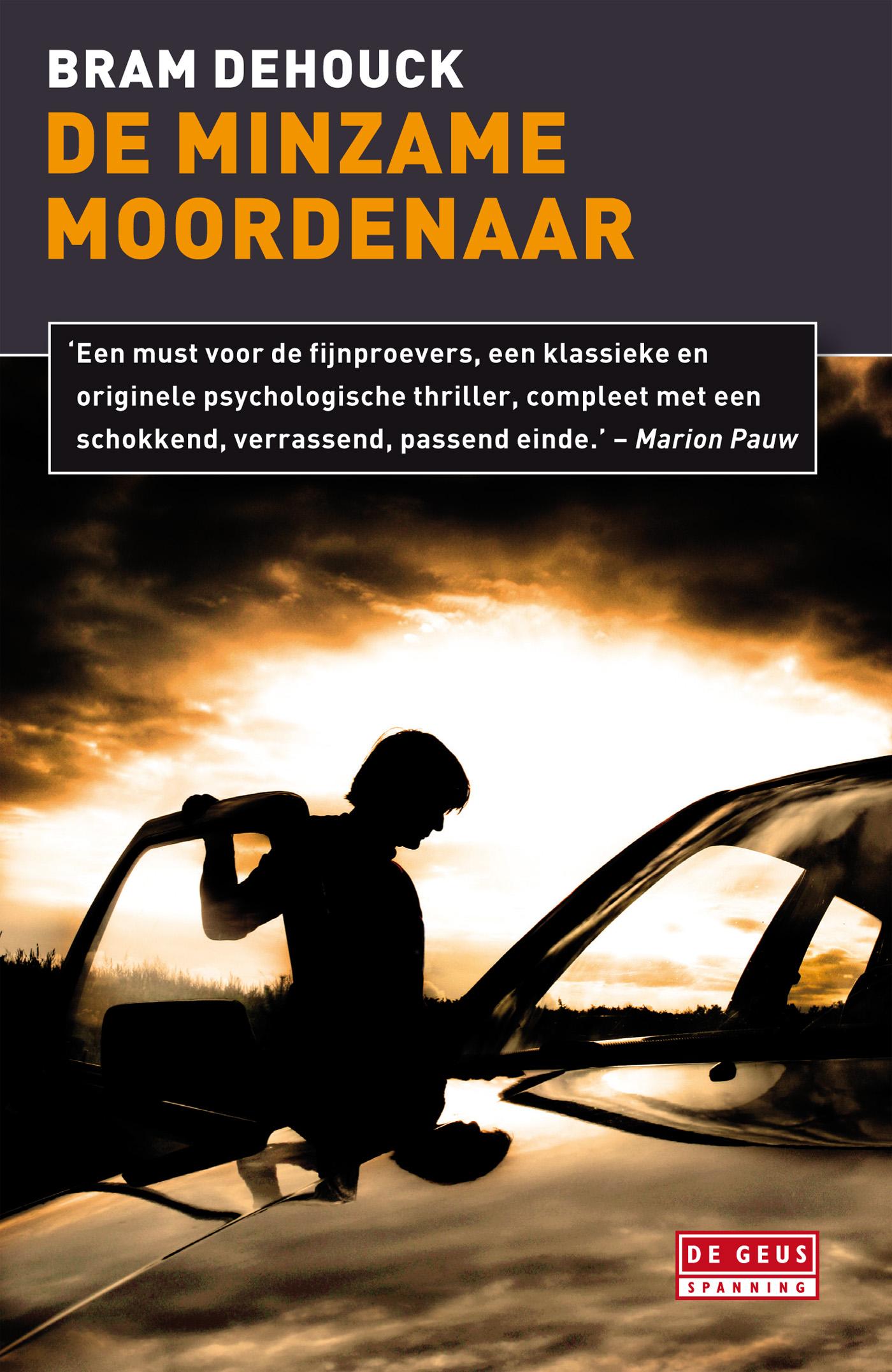 De minzame moordenaar : literaire thriller