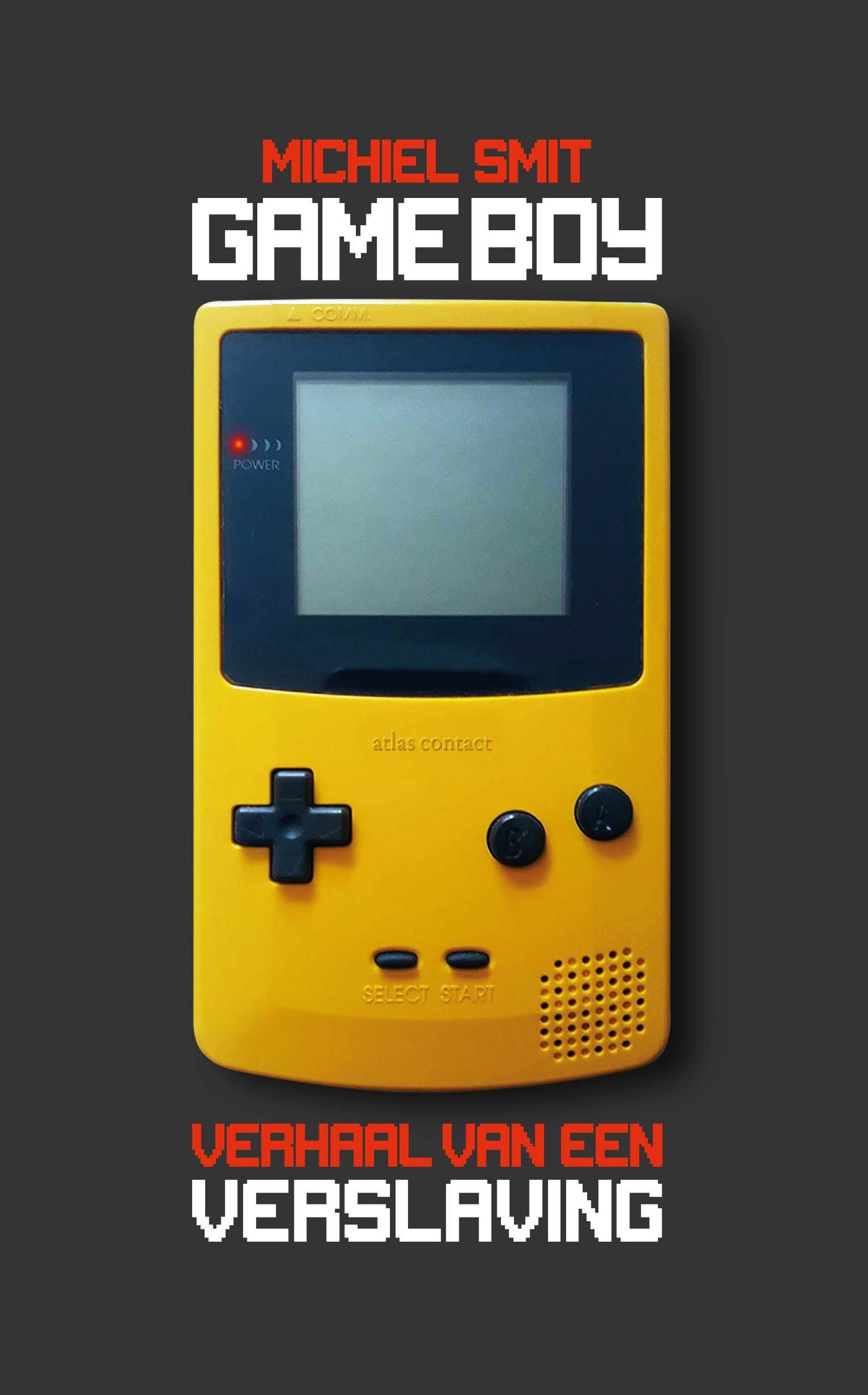 Gameboy : verhaal van een verslaving