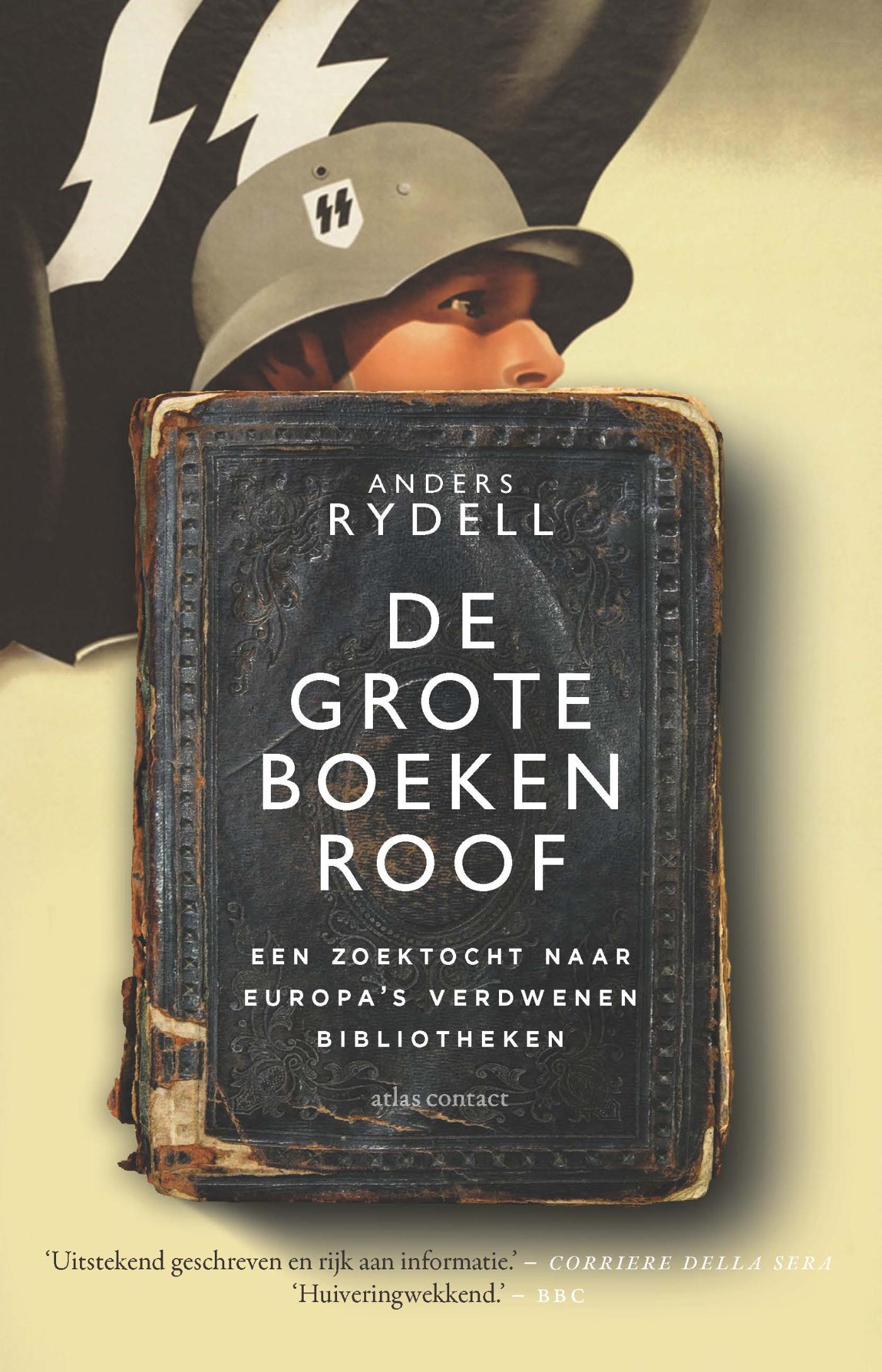De grote boekenroof : een zoektocht naar Europa's verdwenen bibliotheken