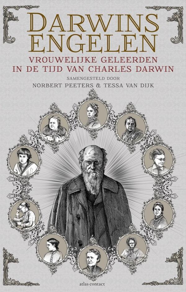 Darwins engelen : vrouwelijke geleerden in de tijd van Charles Darwin