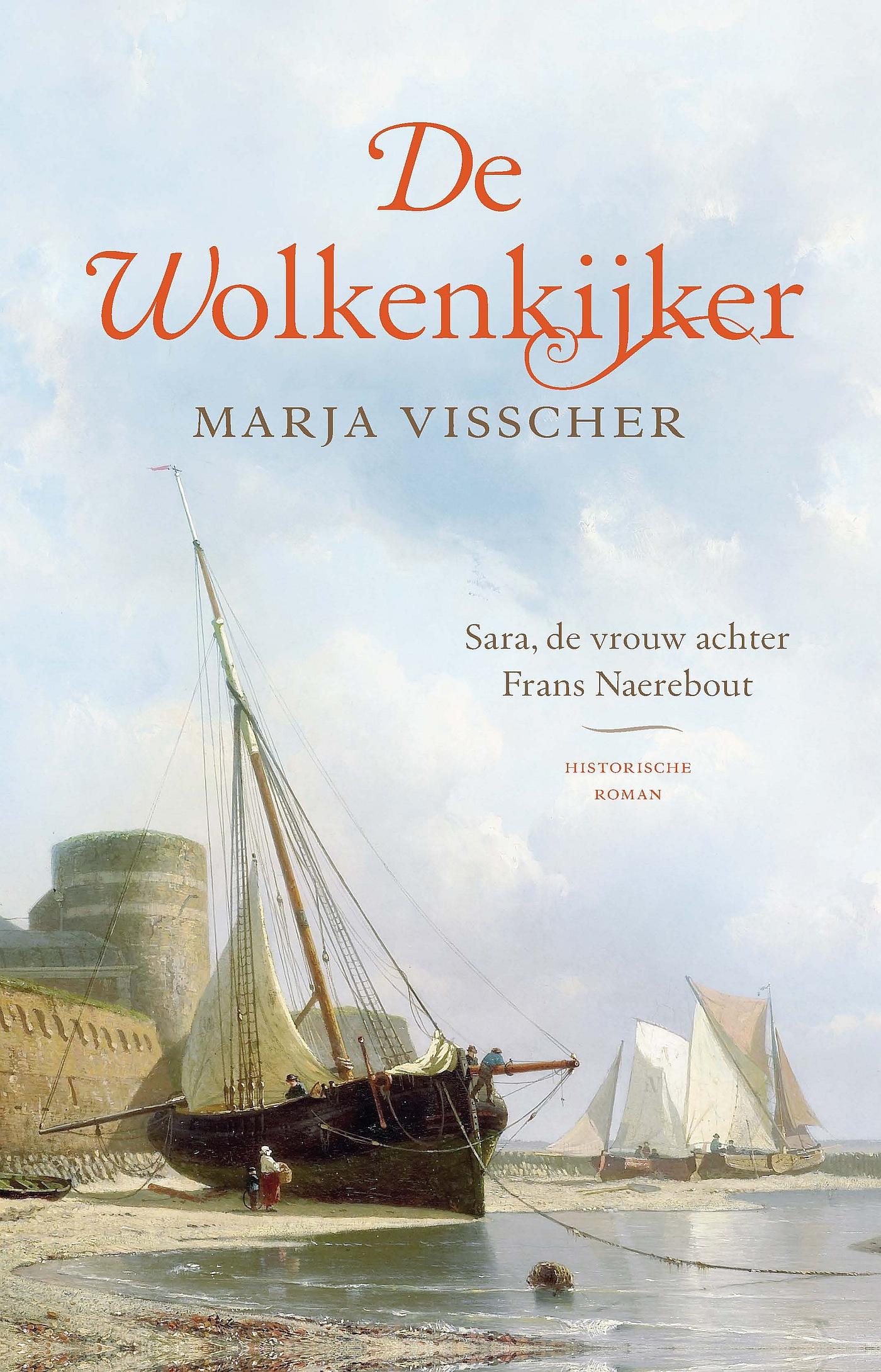 De wolkenkijker : Sara, de vrouw achter Frans Naerebout