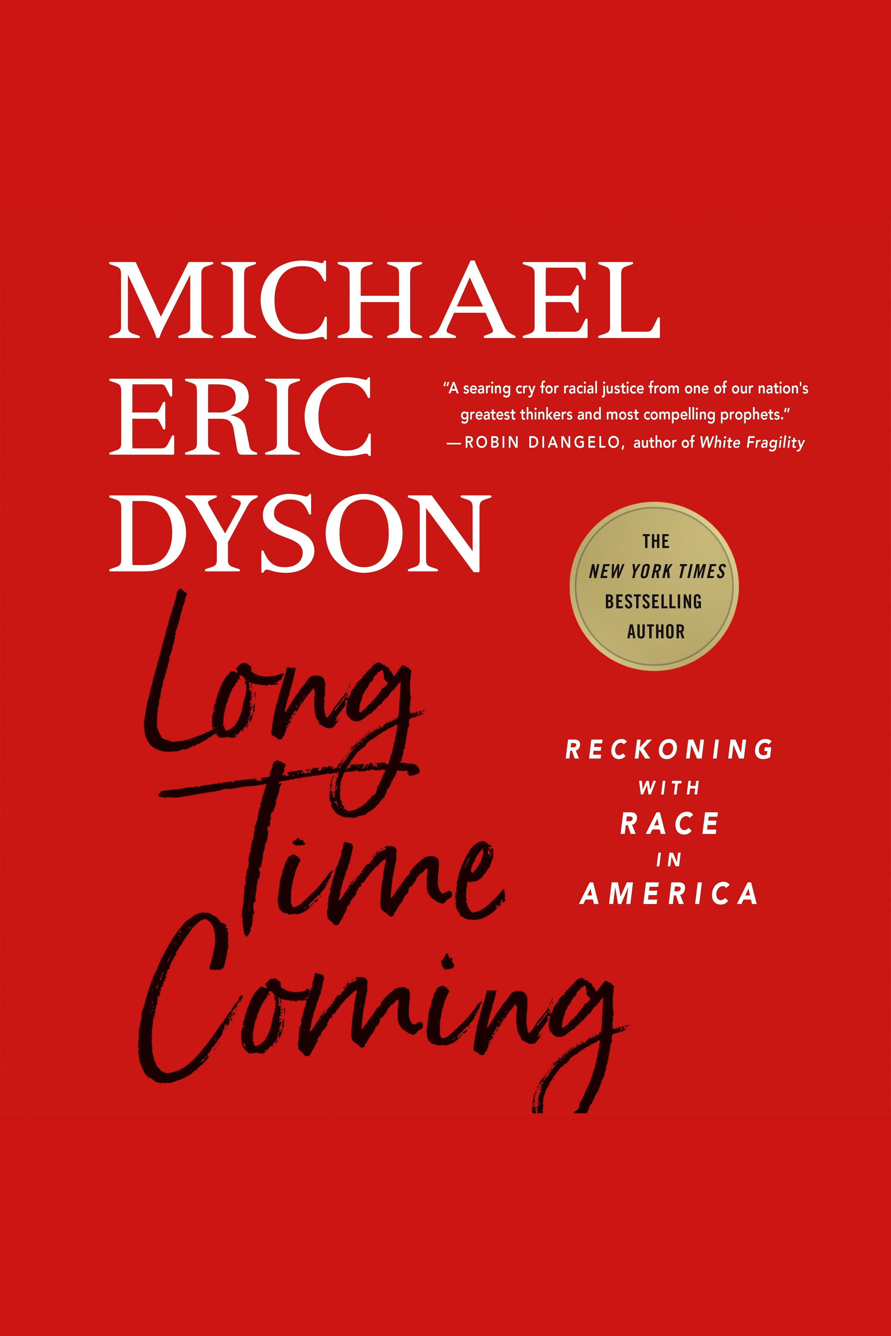 Umschlagbild für Long Time Coming [electronic resource] : Reckoning with Race in America