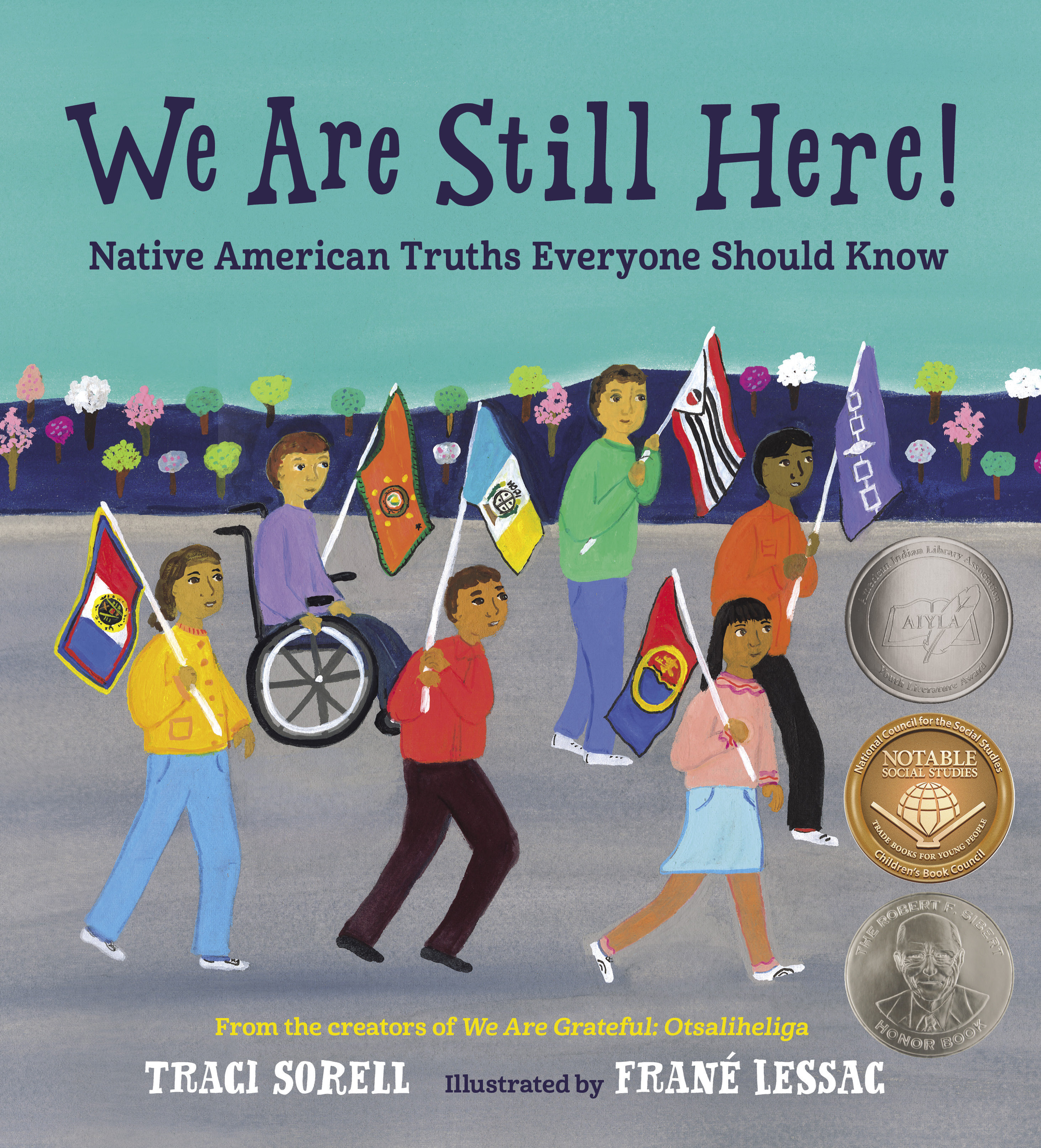 We Are Still Here! Native American Truths Everyone Should Know cover image