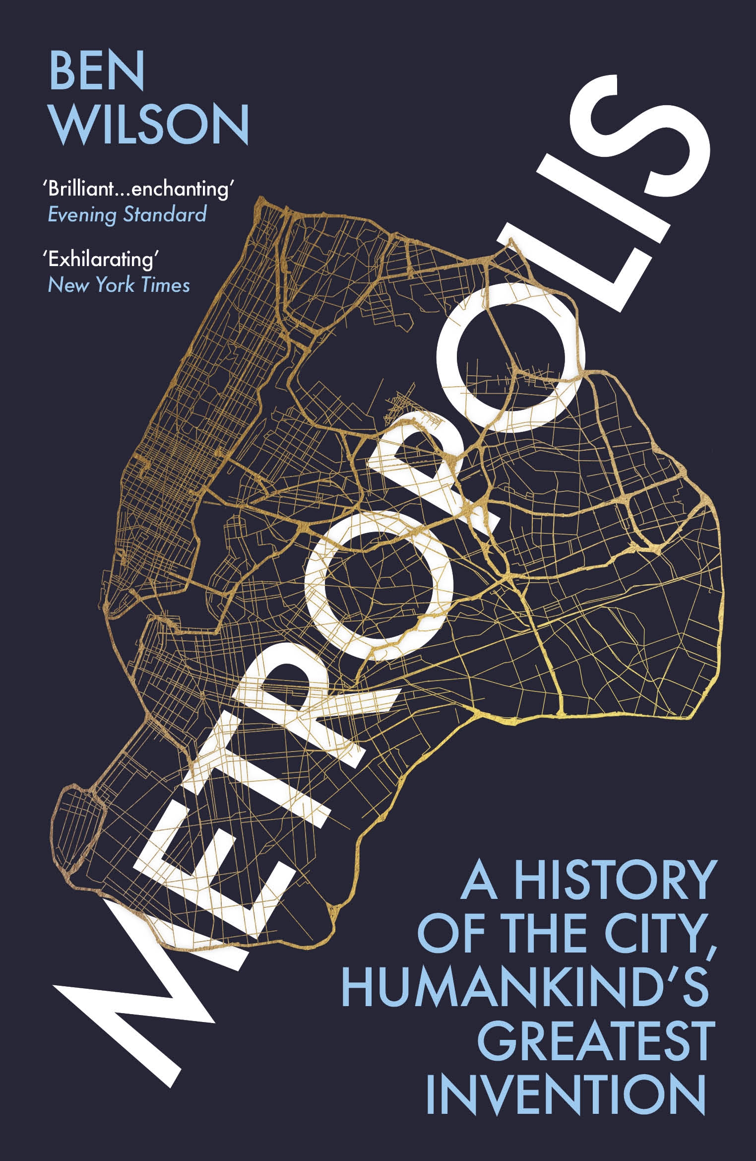 Metropolis : a history of the city, humankind's greatest invention