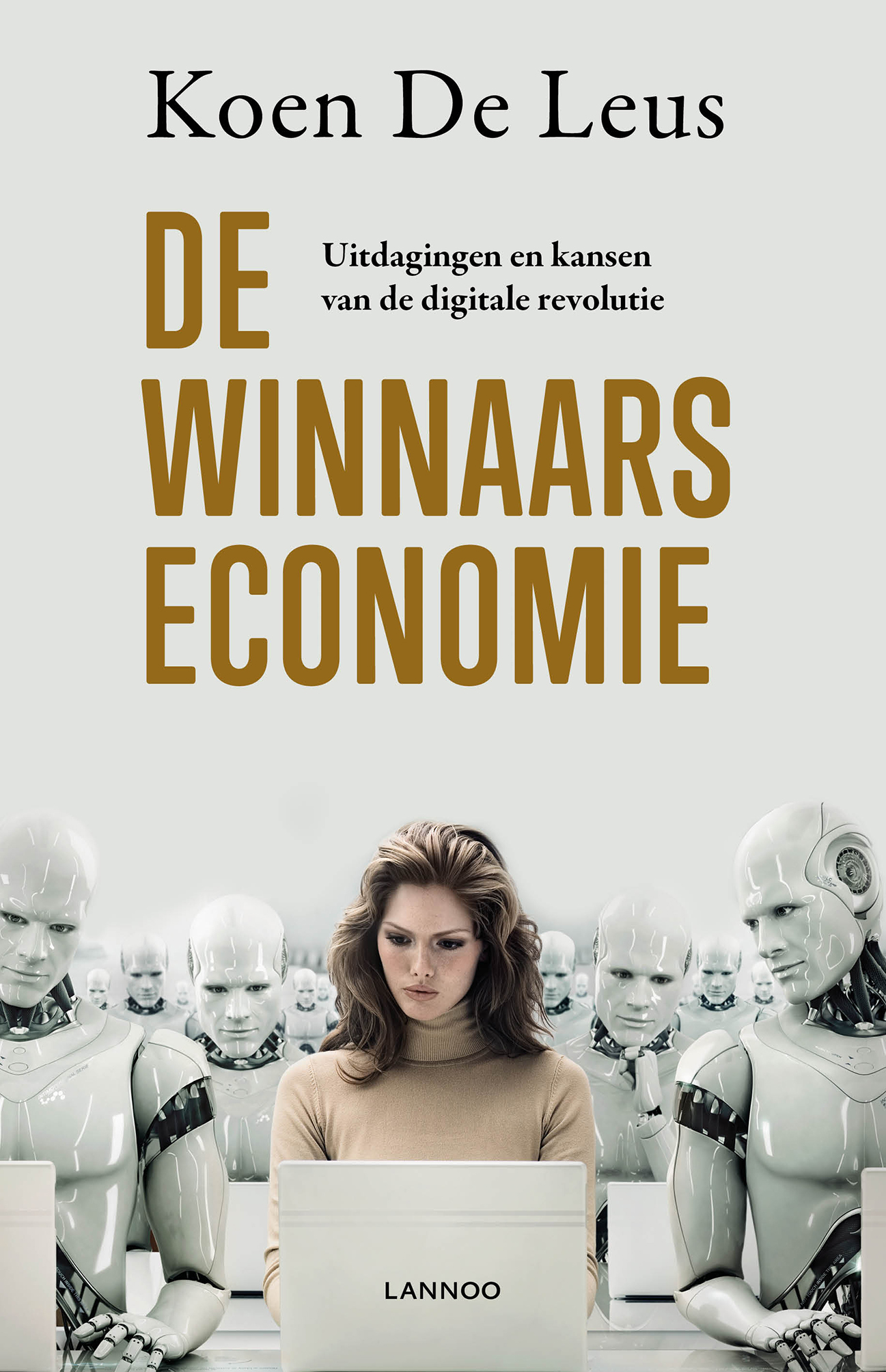 De winnaarseconomie : uitdagingen en kansen van de digitale revolutie