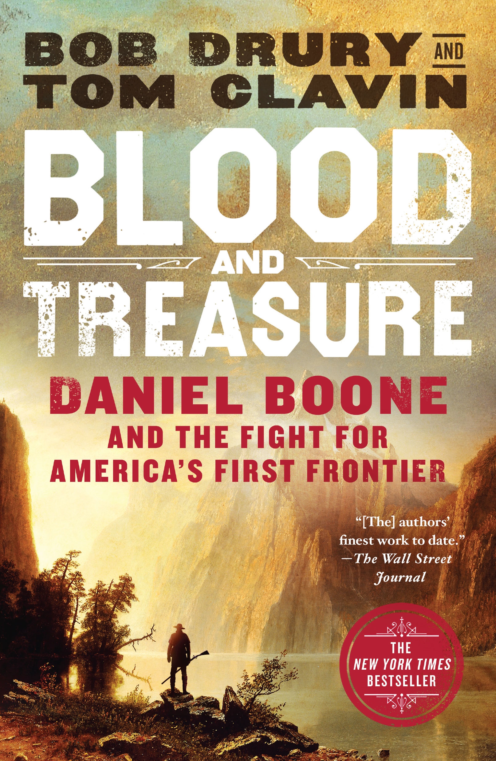 Blood and Treasure Daniel Boone and the Fight for America's First Frontier cover image