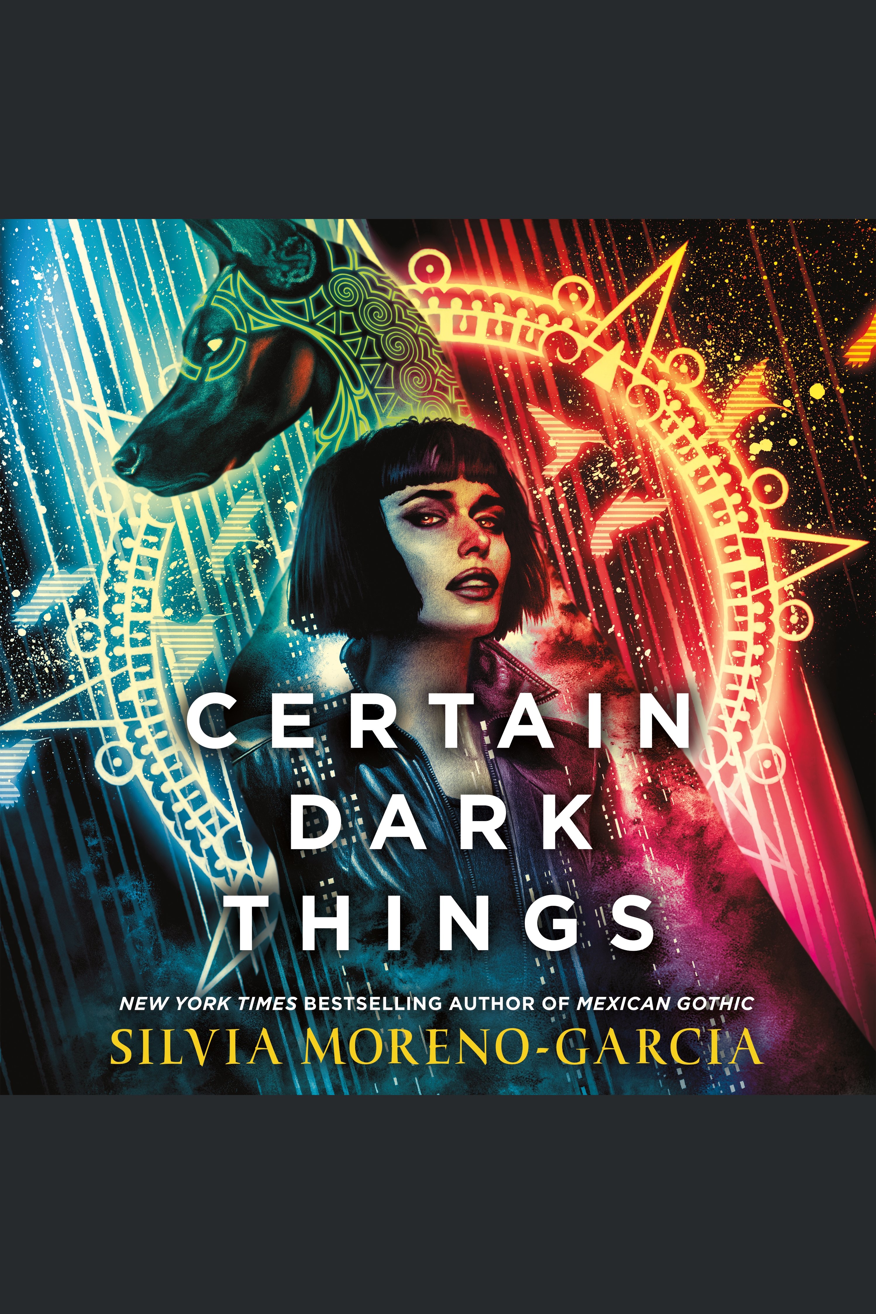 Certain Dark Things cover image