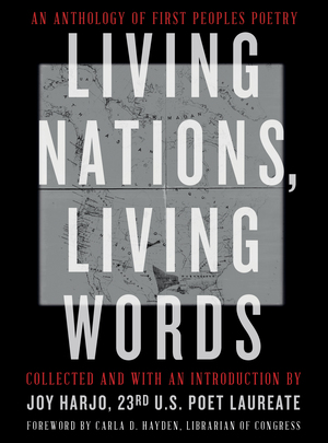 Imagen de portada para Living Nations, Living Words: An Anthology of First Peoples Poetry [electronic resource] :