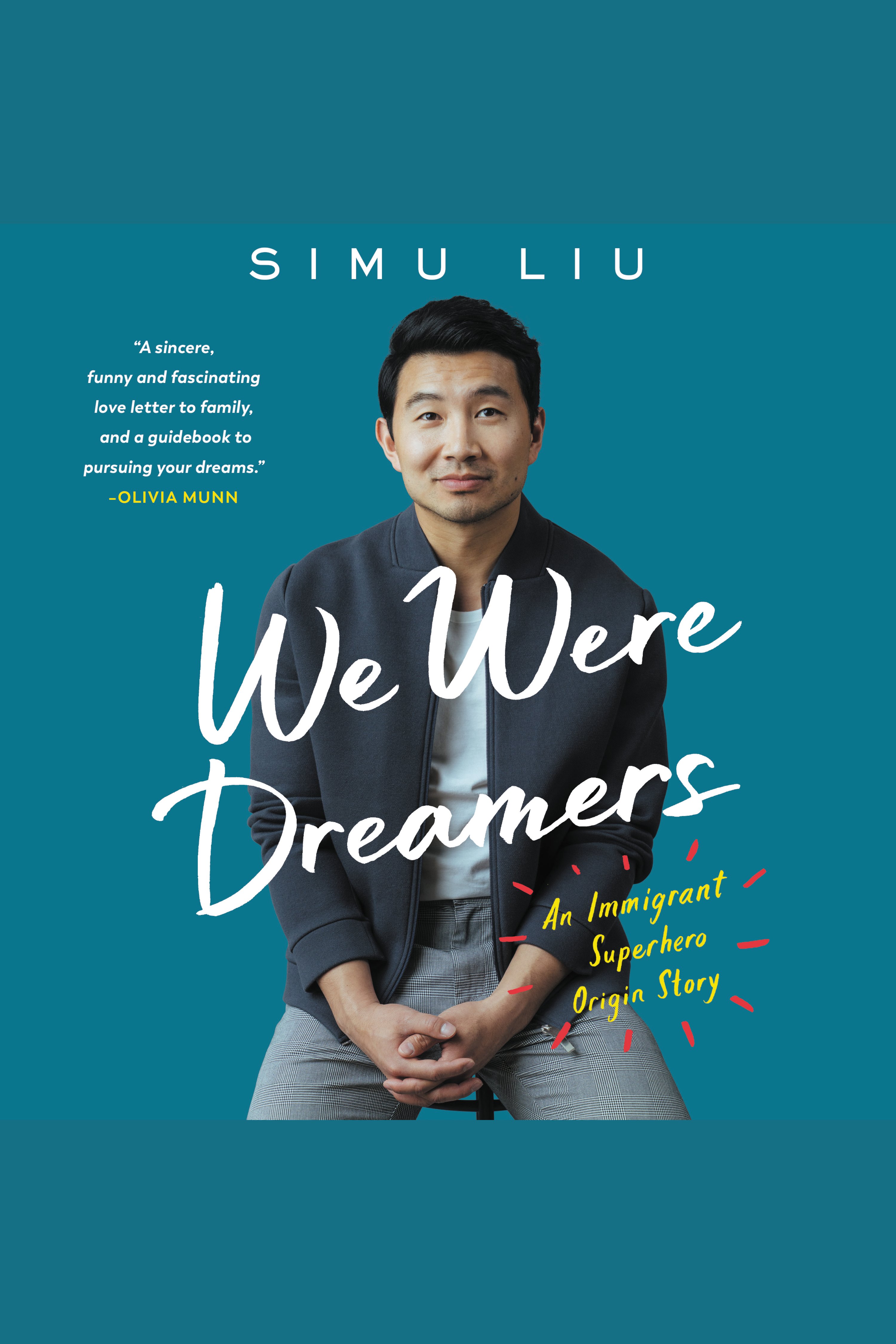 Link to We were Dreamers  by Simu Liu in the catalog