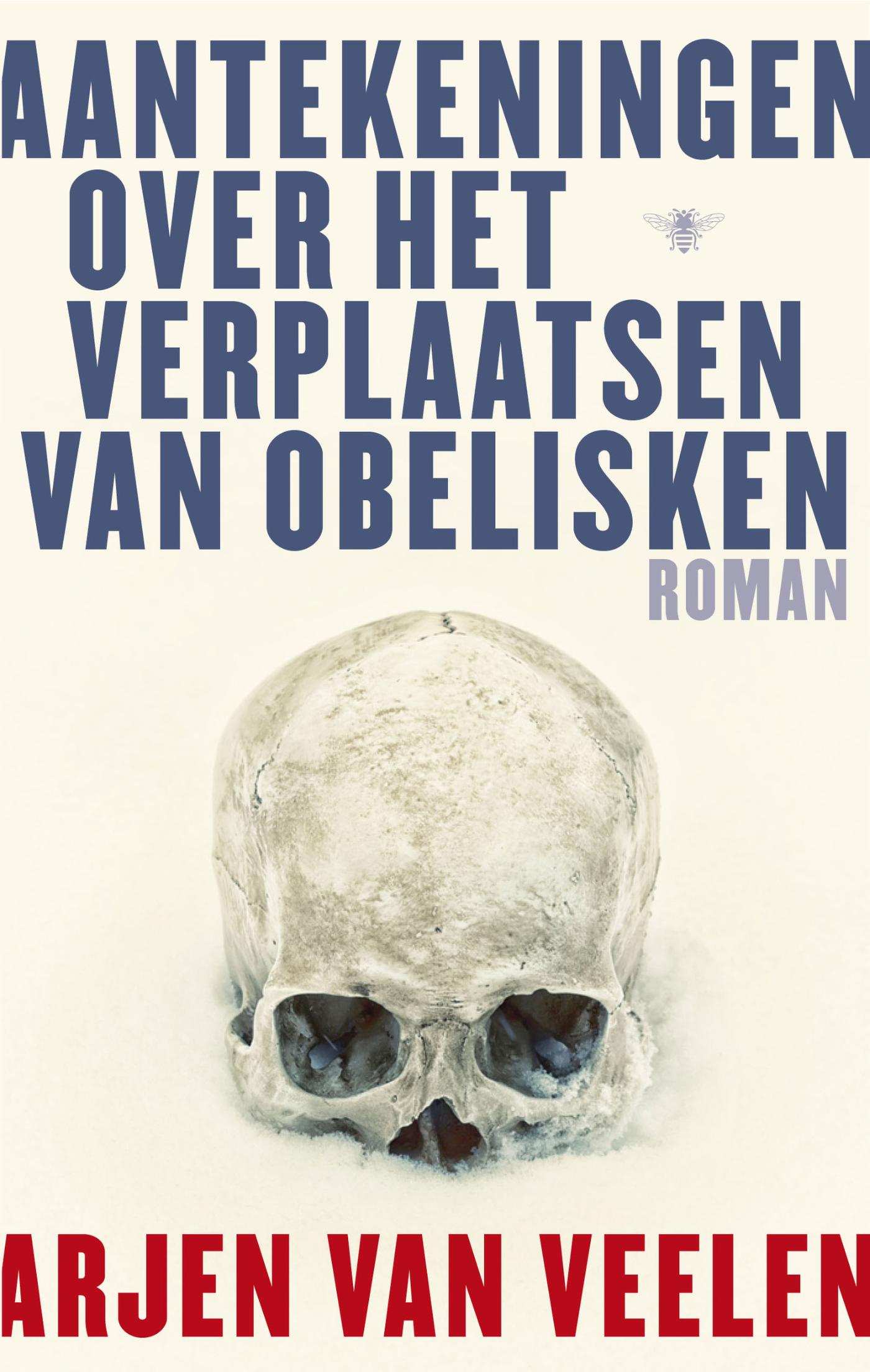 Aantekeningen over het verplaatsen van obelisken : roman