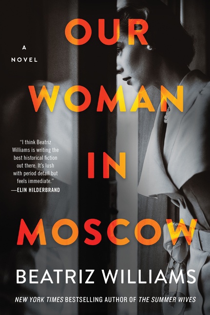 Cover image for Our Woman in Moscow [electronic resource] : A Novel