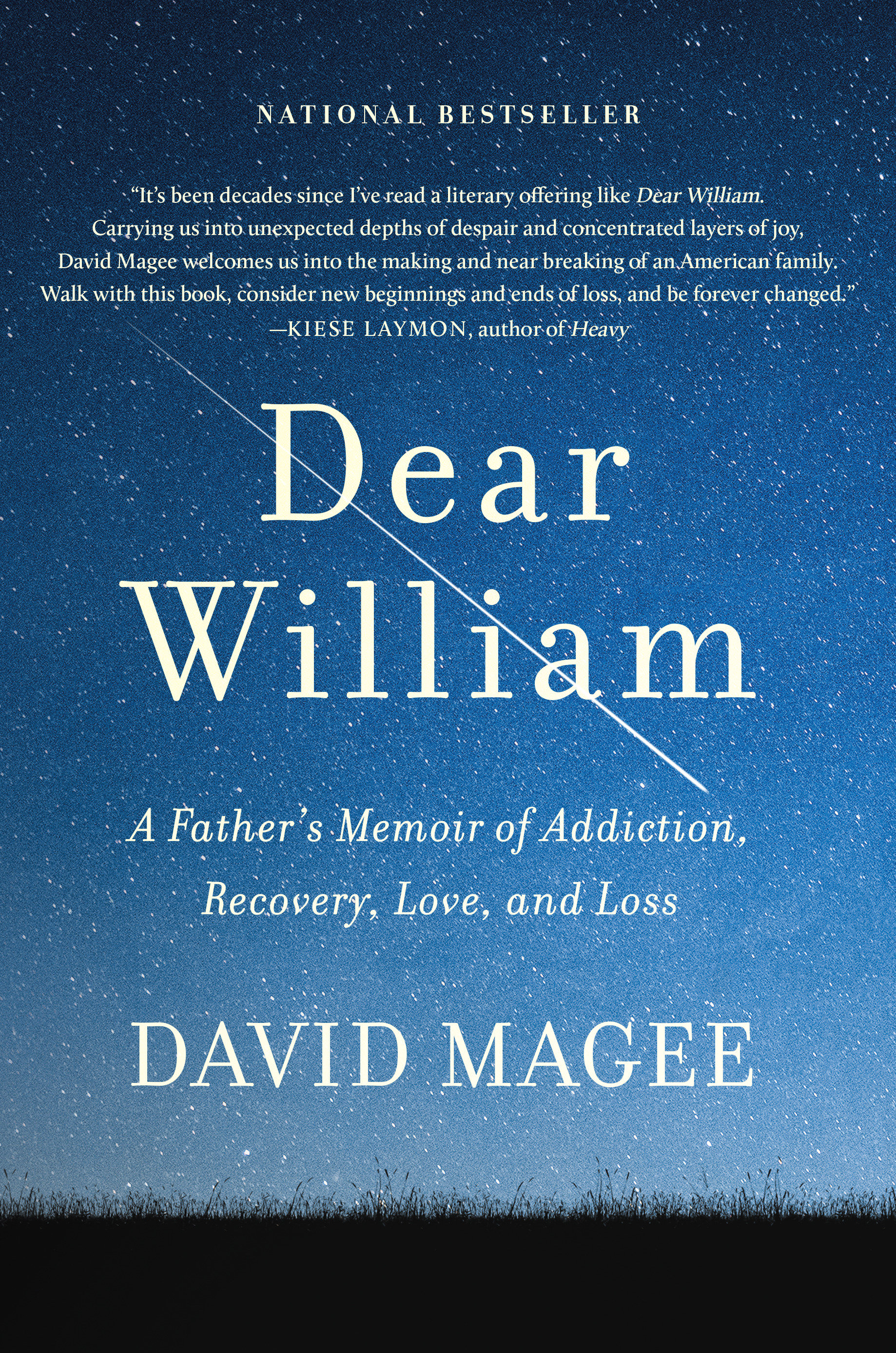 Imagen de portada para Dear William [electronic resource] : A Father's Memoir of Addiction, Recovery, Love, and Loss