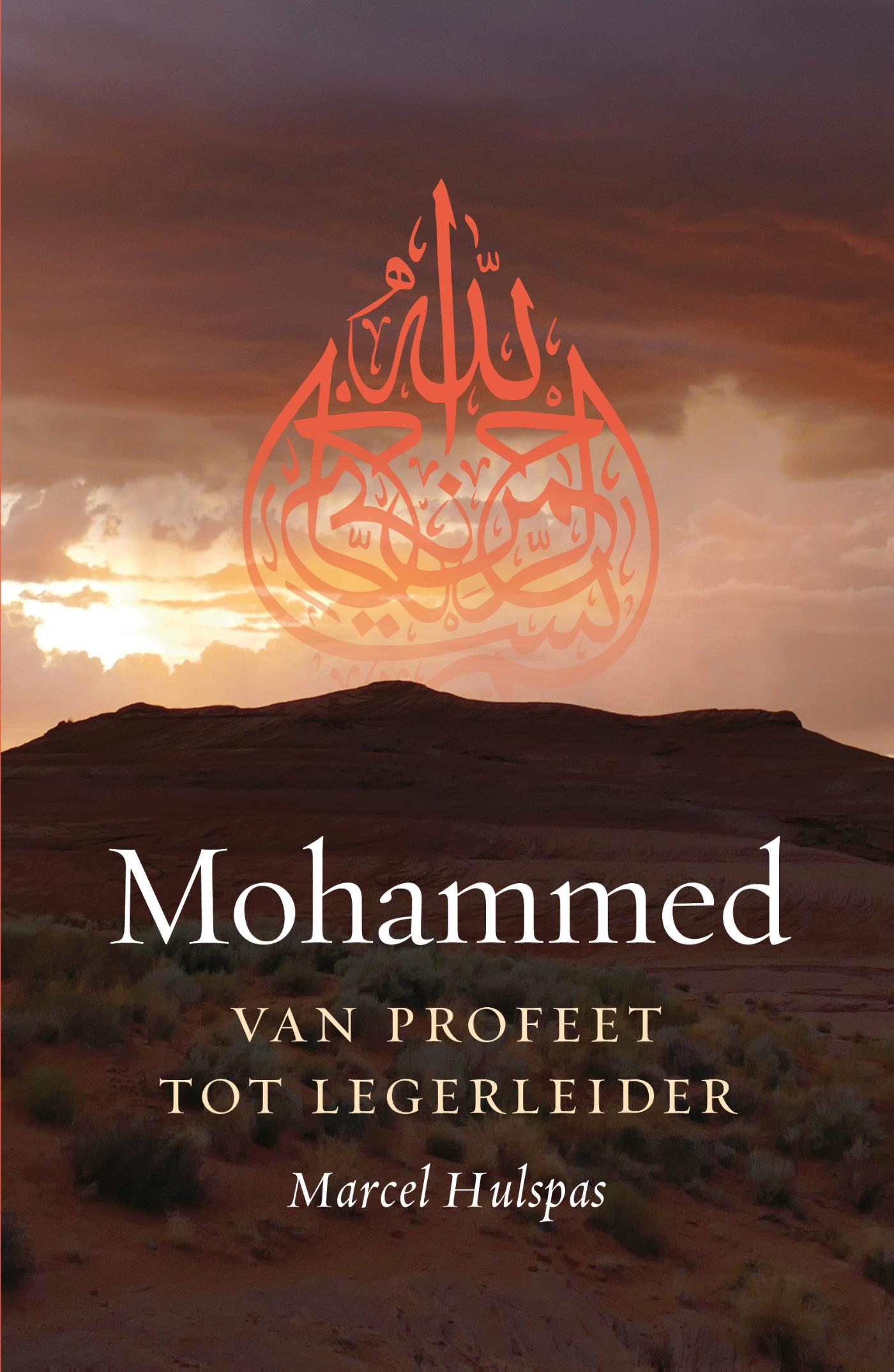 Mohammed : van profeet tot legerleider