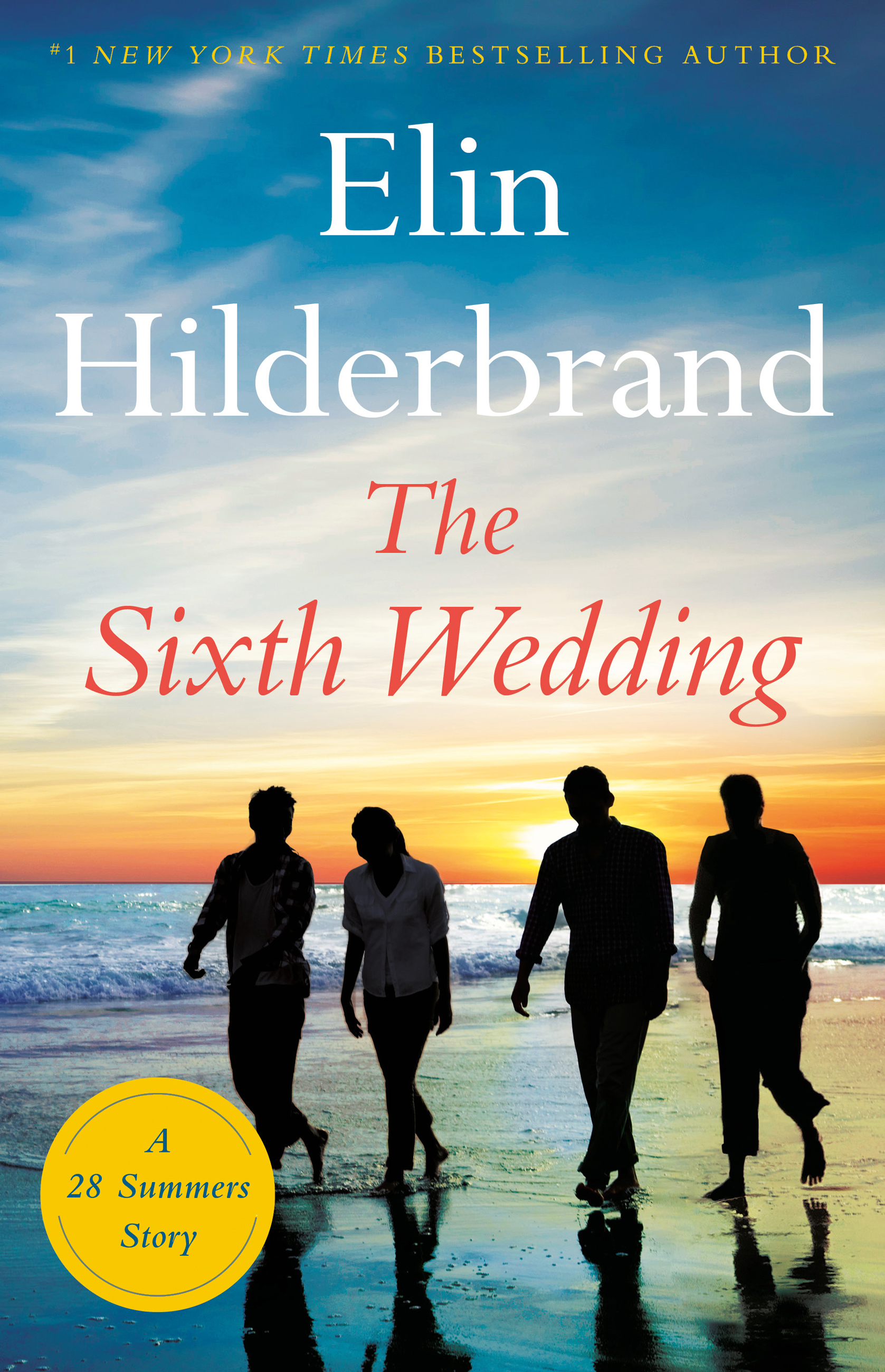 Imagen de portada para The Sixth Wedding [electronic resource] : A 28 Summers Story