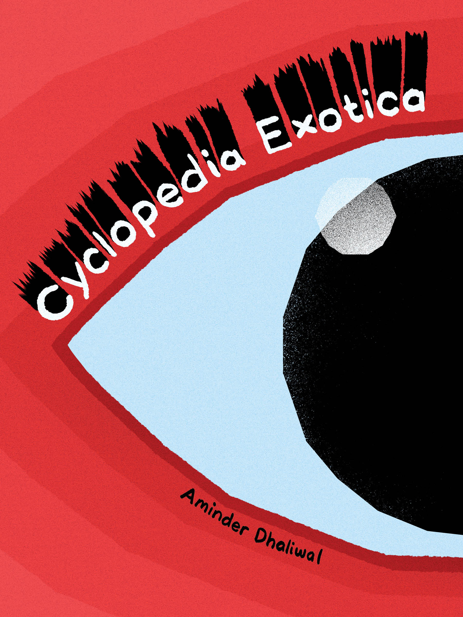 Cyclopedia Exotica by Aminder Dhaliwal