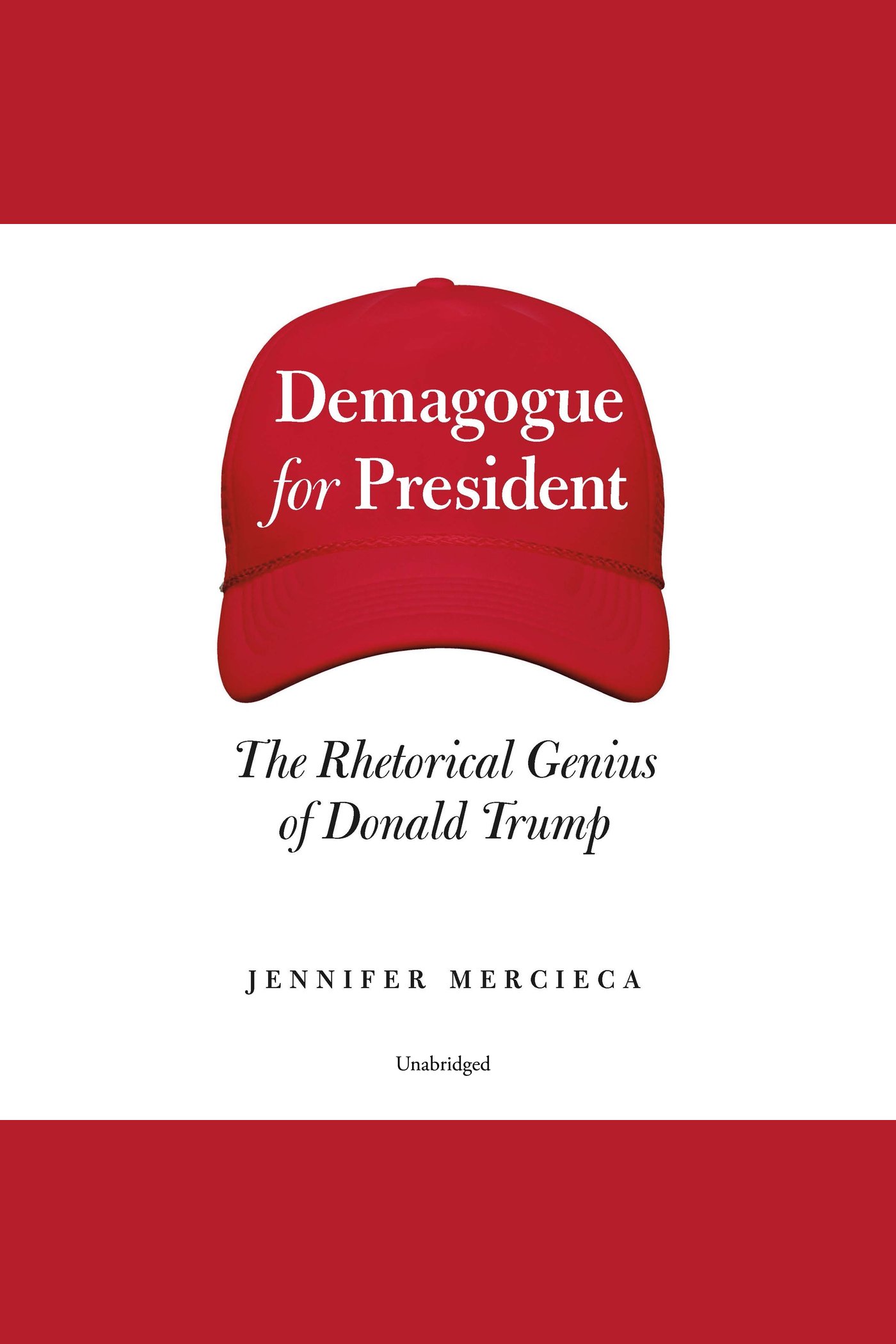 Cover image for Demagogue for President [electronic resource] : The Rhetorical Genius of Donald Trump