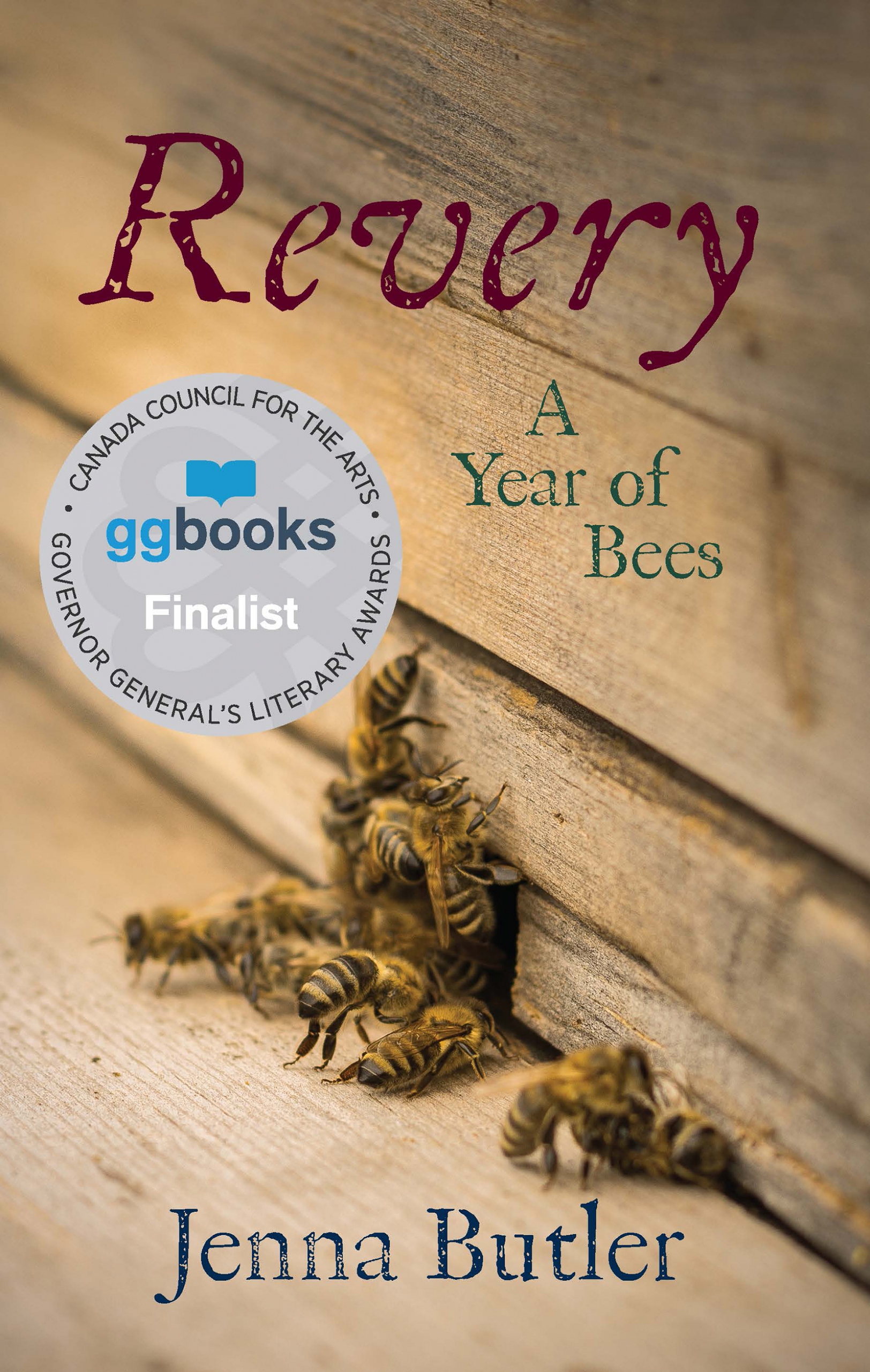 Revery: A Year of Bees by Jenna Butler