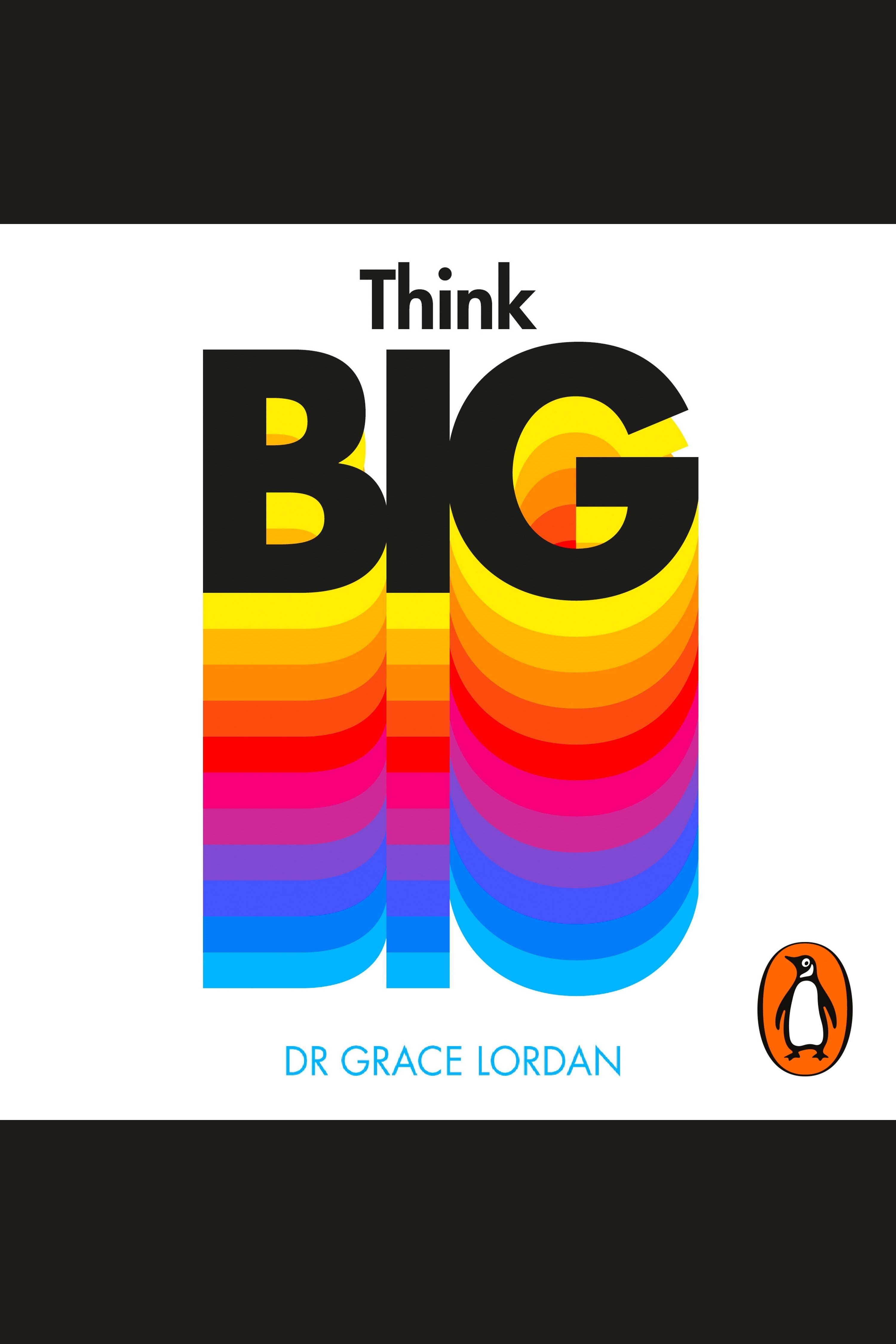 Think Big Take Small Steps and Build the Future You Want cover image