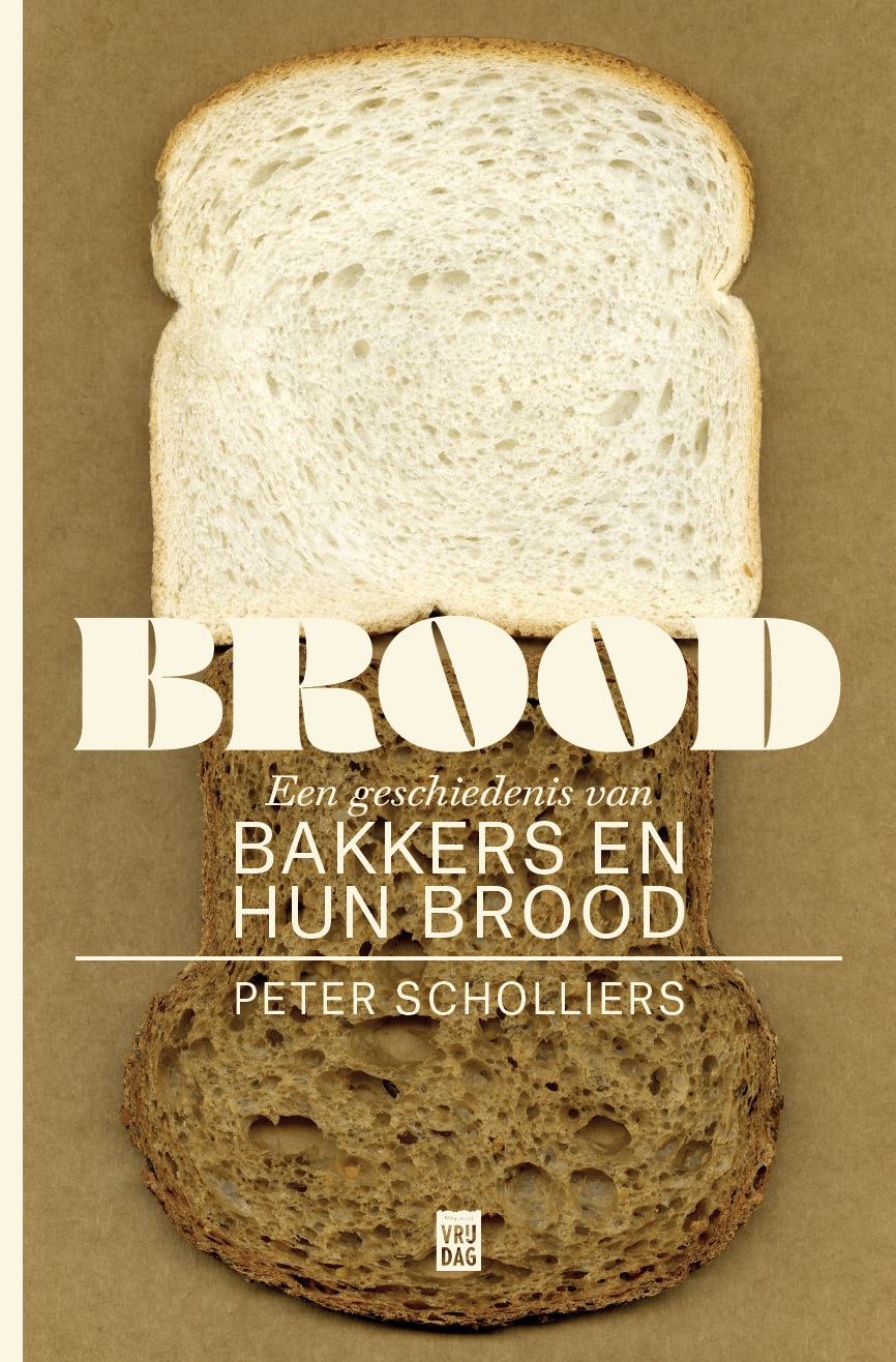Brood : een geschiedenis van bakkers en hun brood