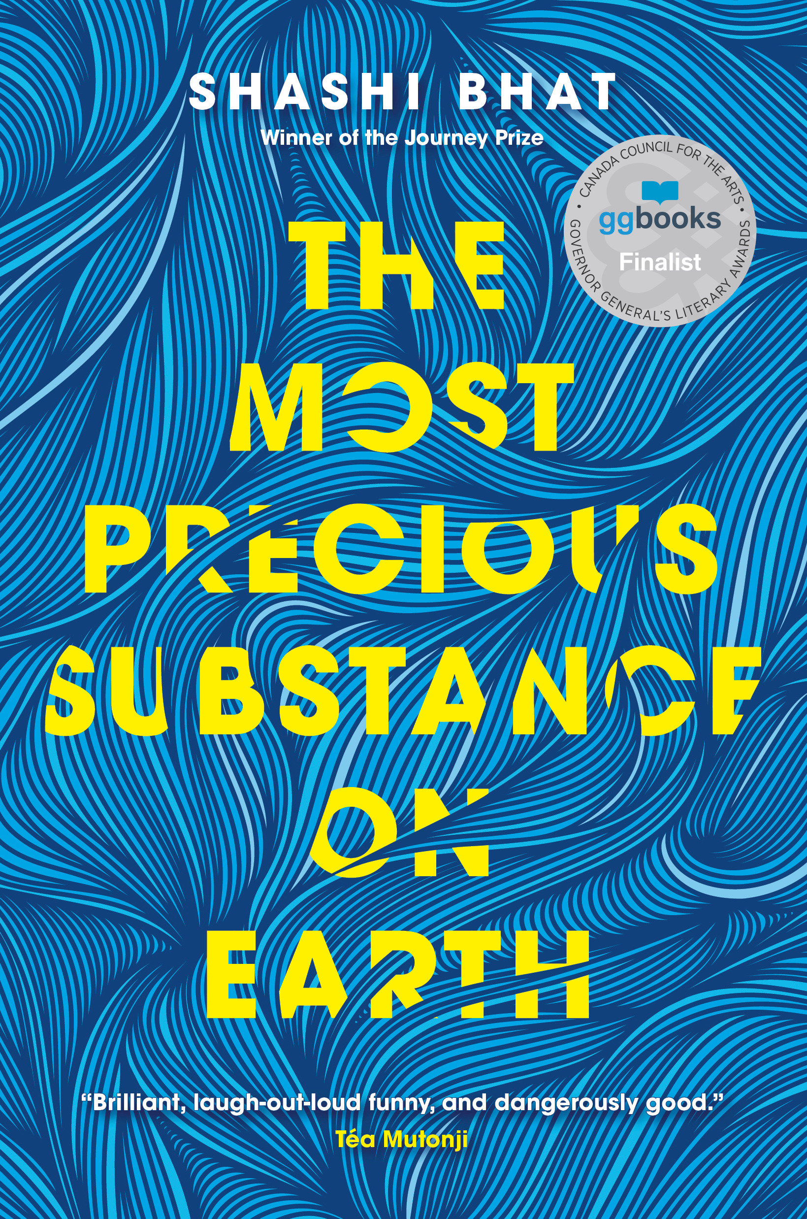 The Most Precious Substance on Earth by Shashi Bhat