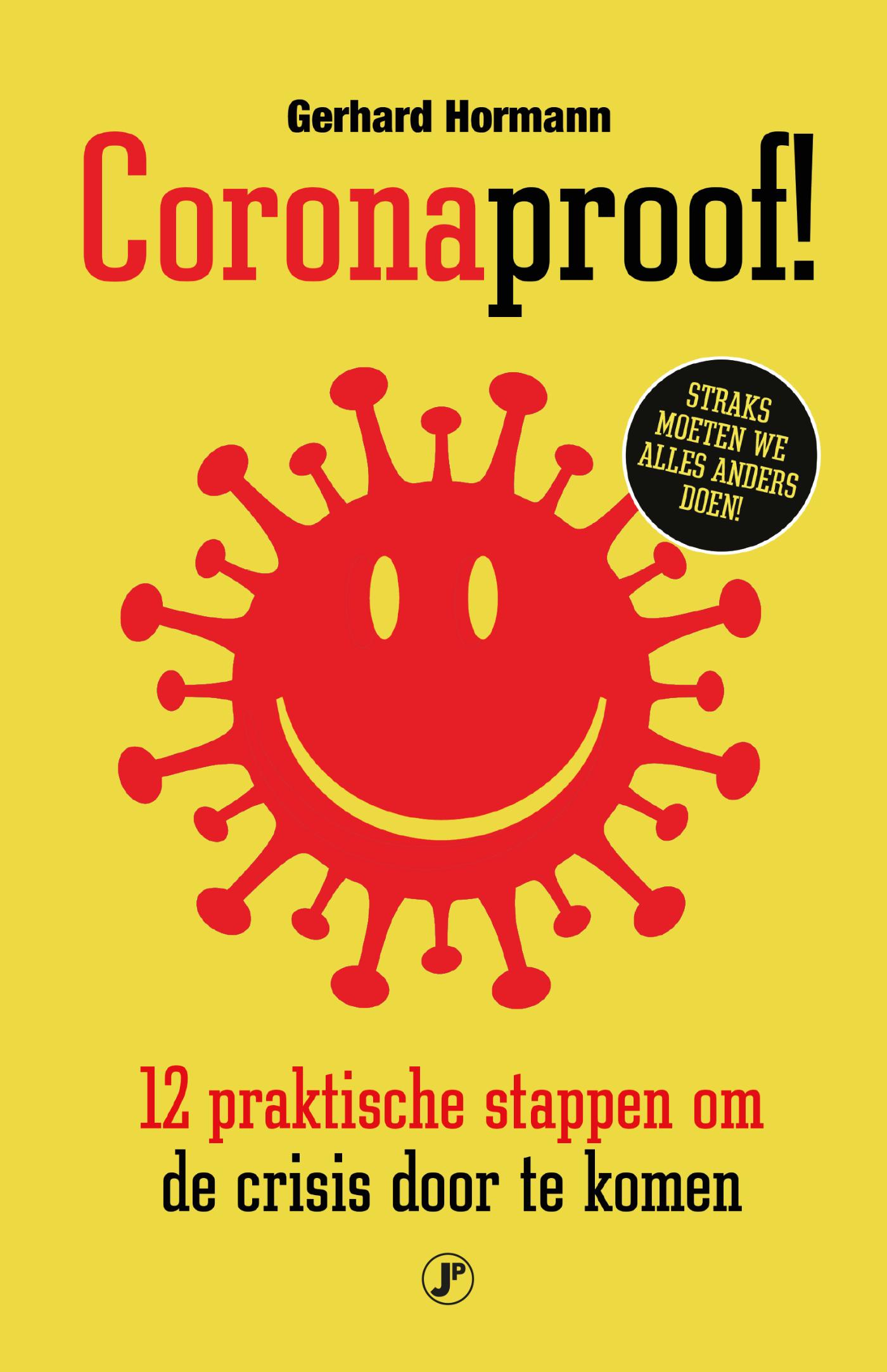Coronaproof! : 12 praktische stappen om de crisis door te komen