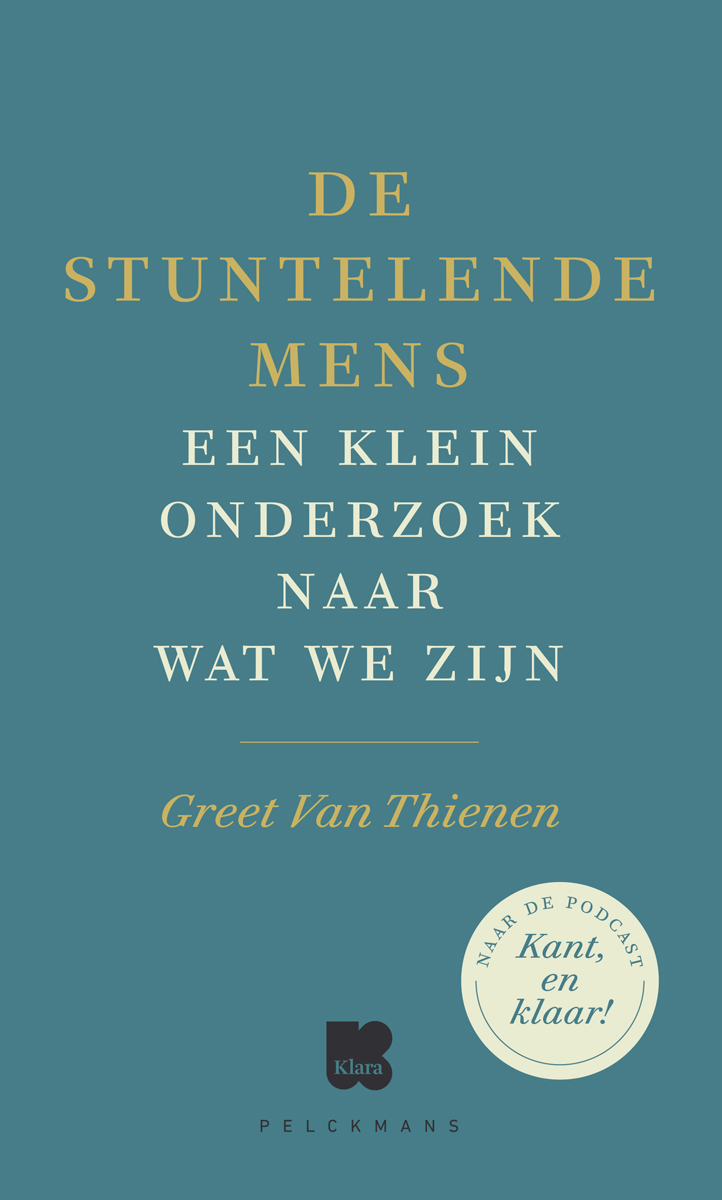De stuntelende mens : een klein onderzoek naar wat we zijn